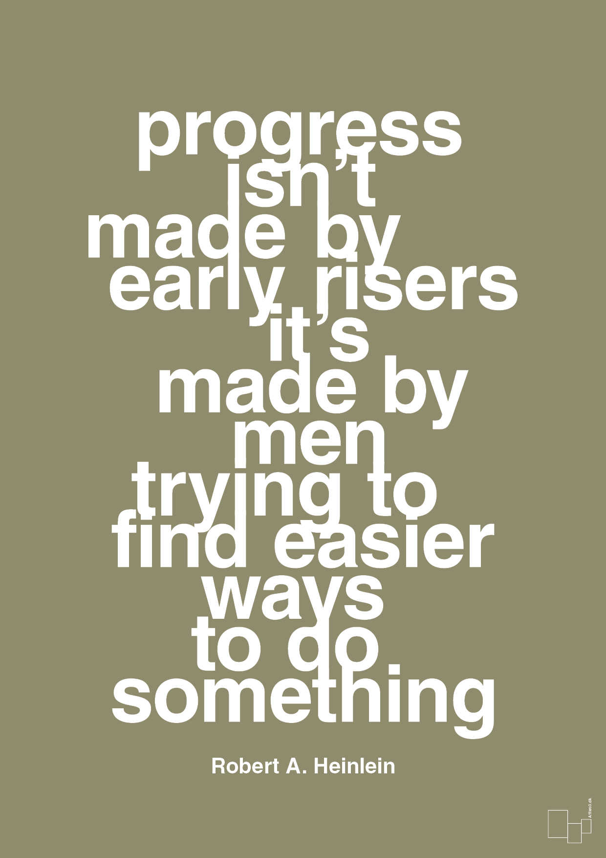 progress isnt made by early risers - Plakat med Citater i Misty Forrest