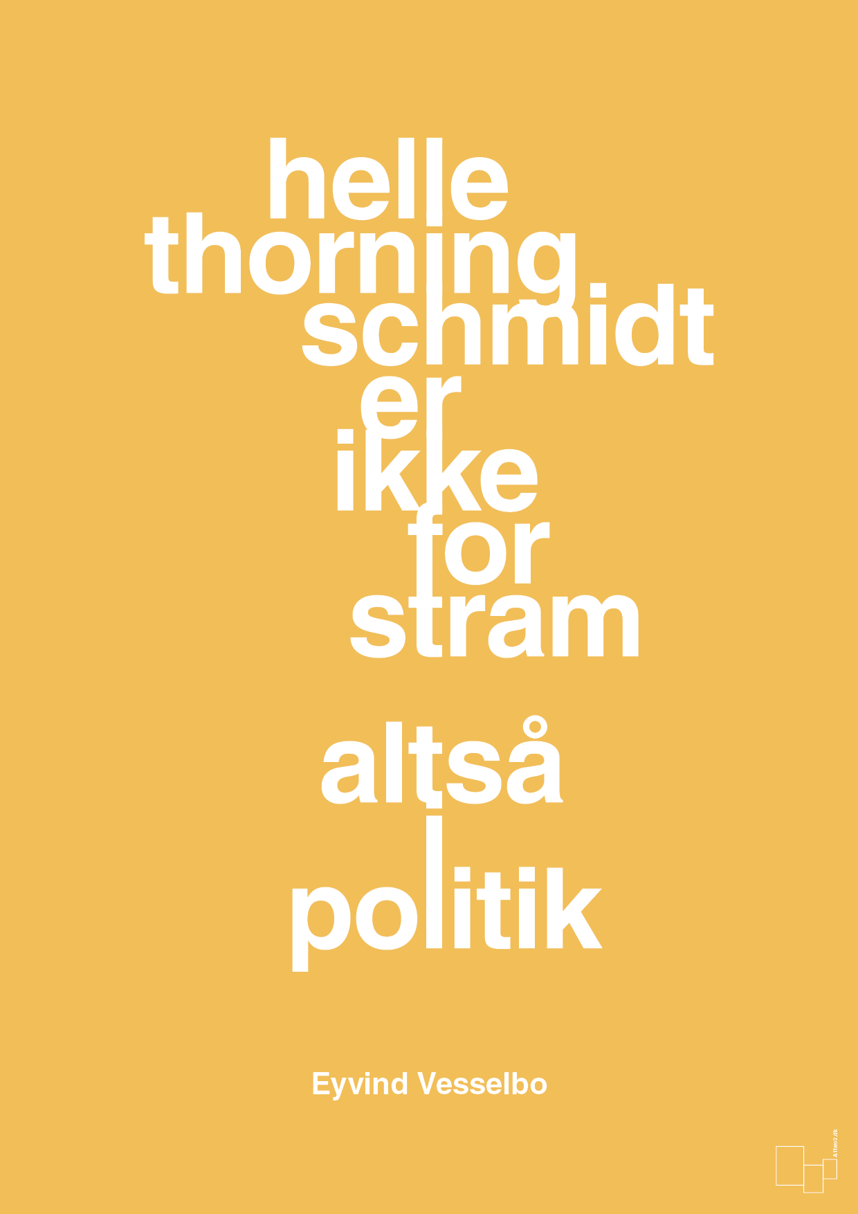 helle er ikke for stram - Plakat med Citater i Honeycomb