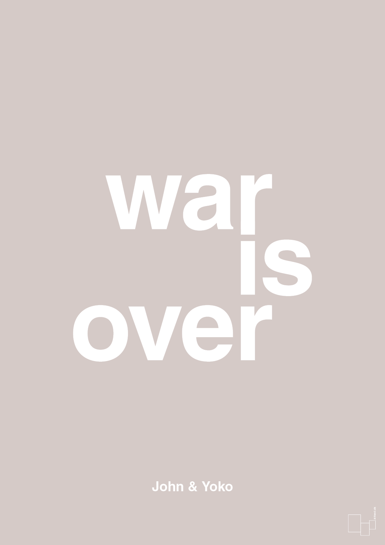 war is over - Plakat med Citater i Broken Beige