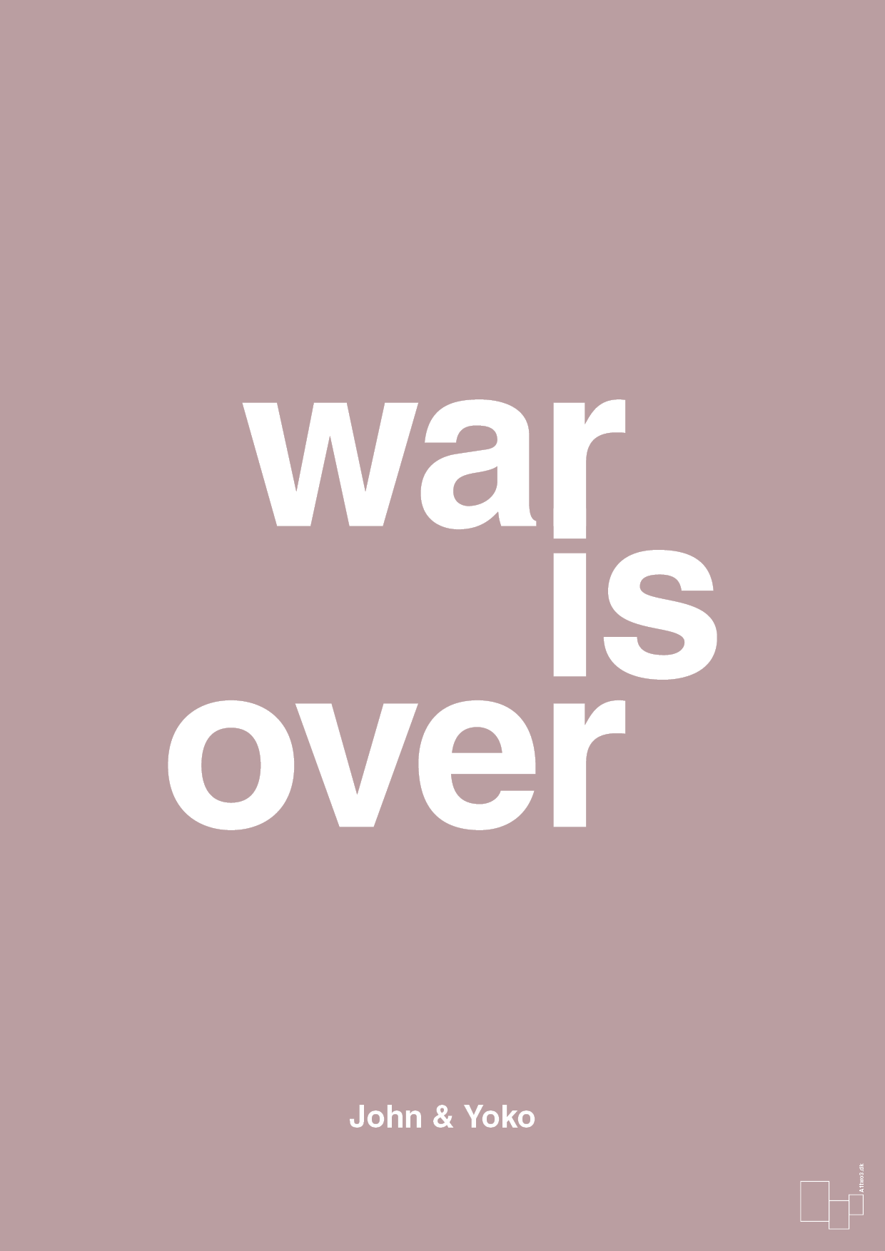 war is over - Plakat med Citater i Light Rose