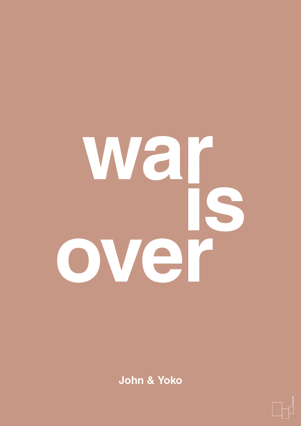 war is over - Plakat med Citater i Powder