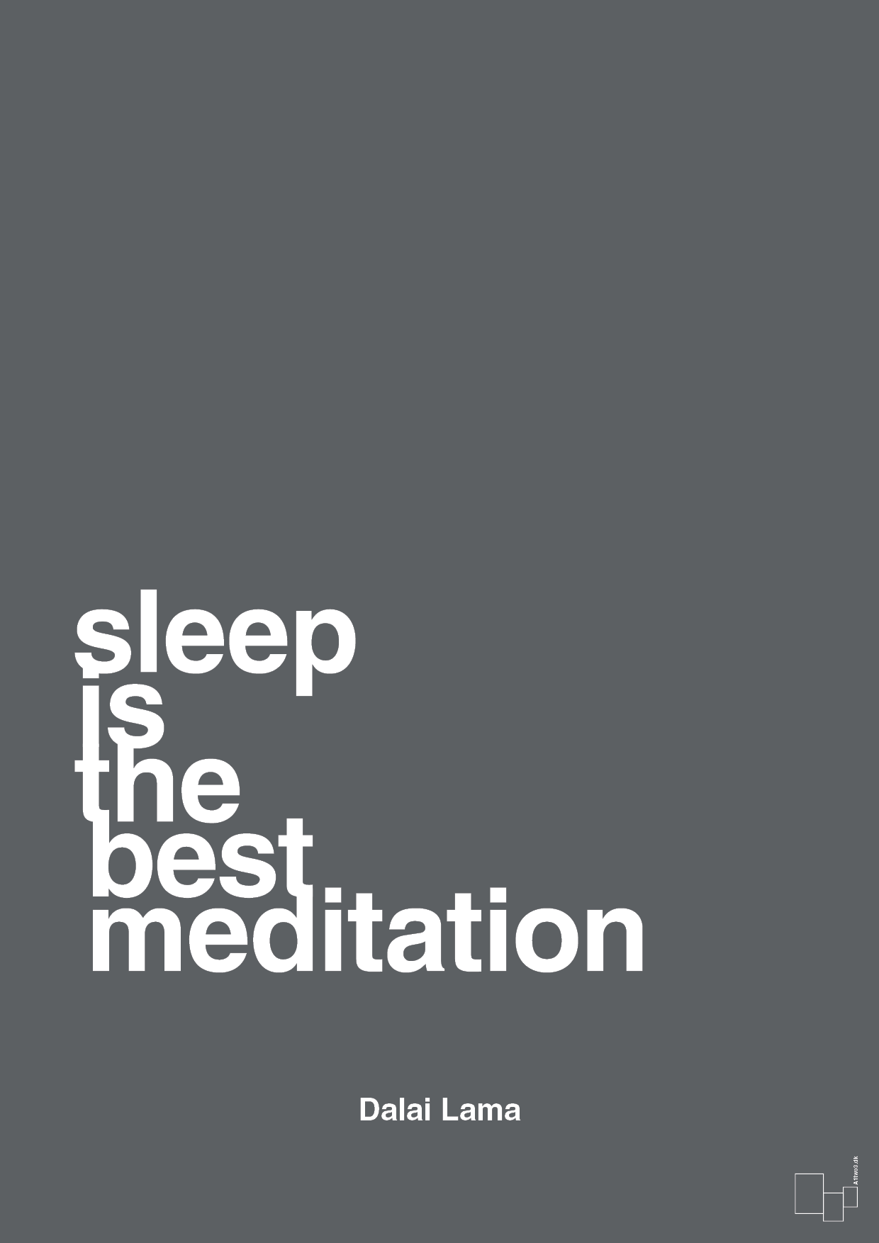 sleep is the best meditation - Plakat med Citater i Graphic Charcoal