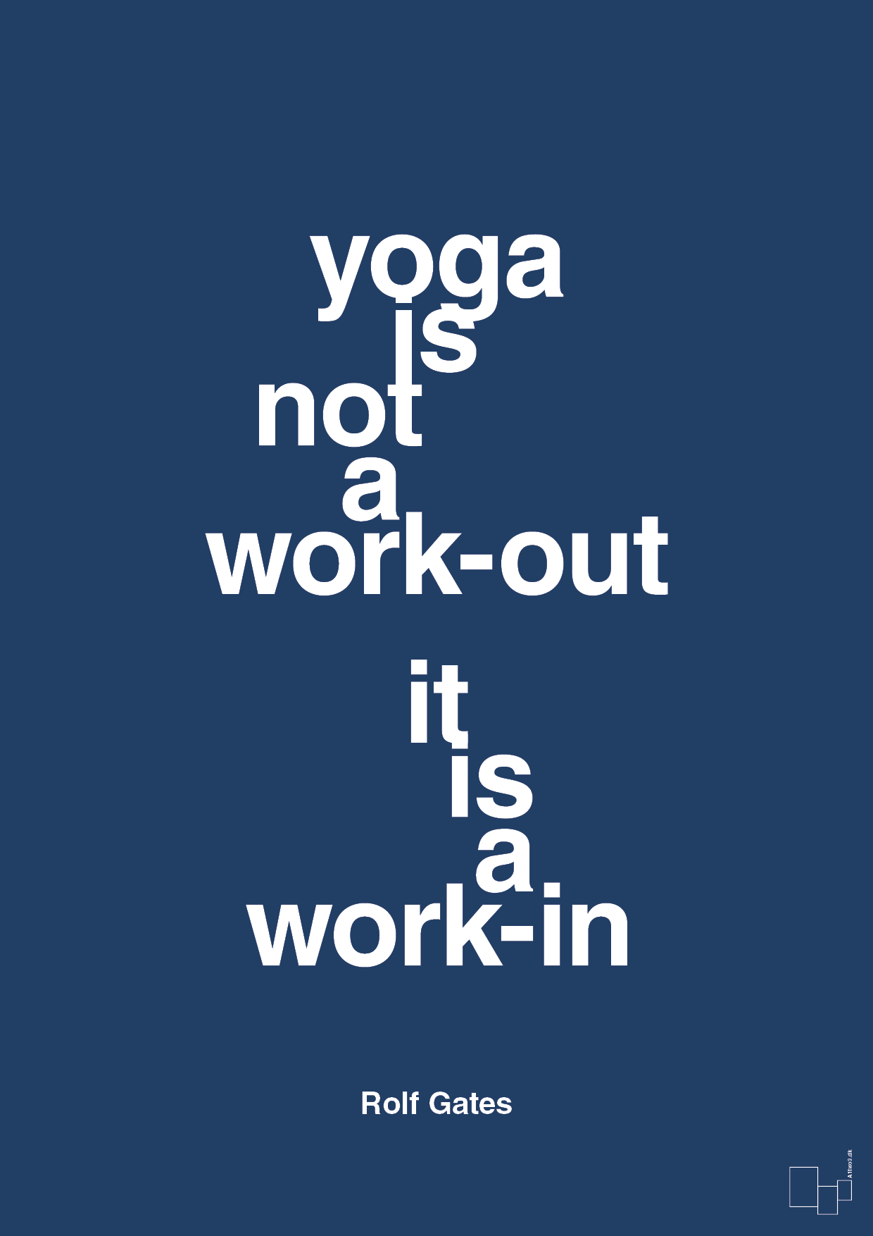 yoga is not a work-out - Plakat med Citater i Lapis Blue