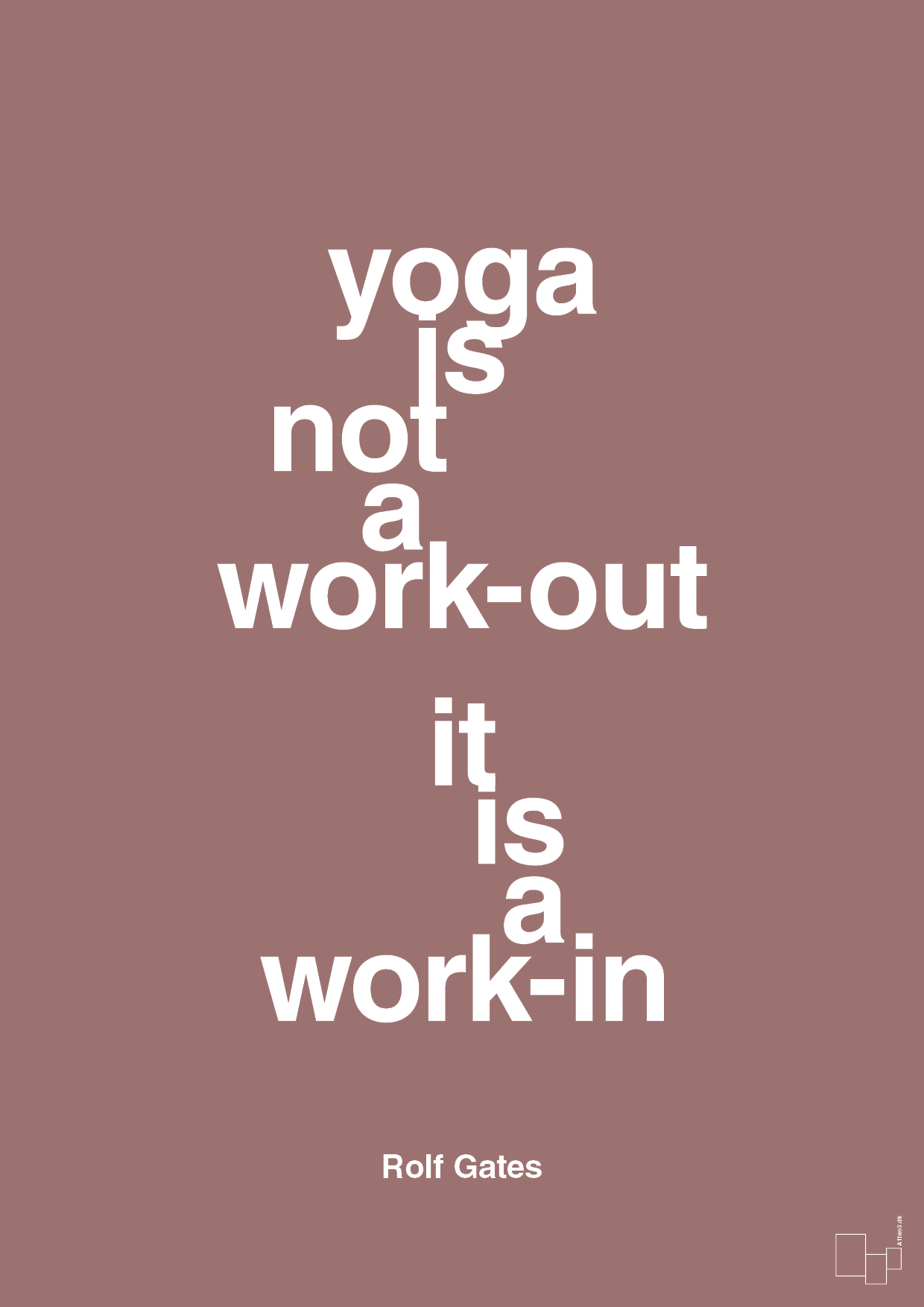 yoga is not a work-out - Plakat med Citater i Plum