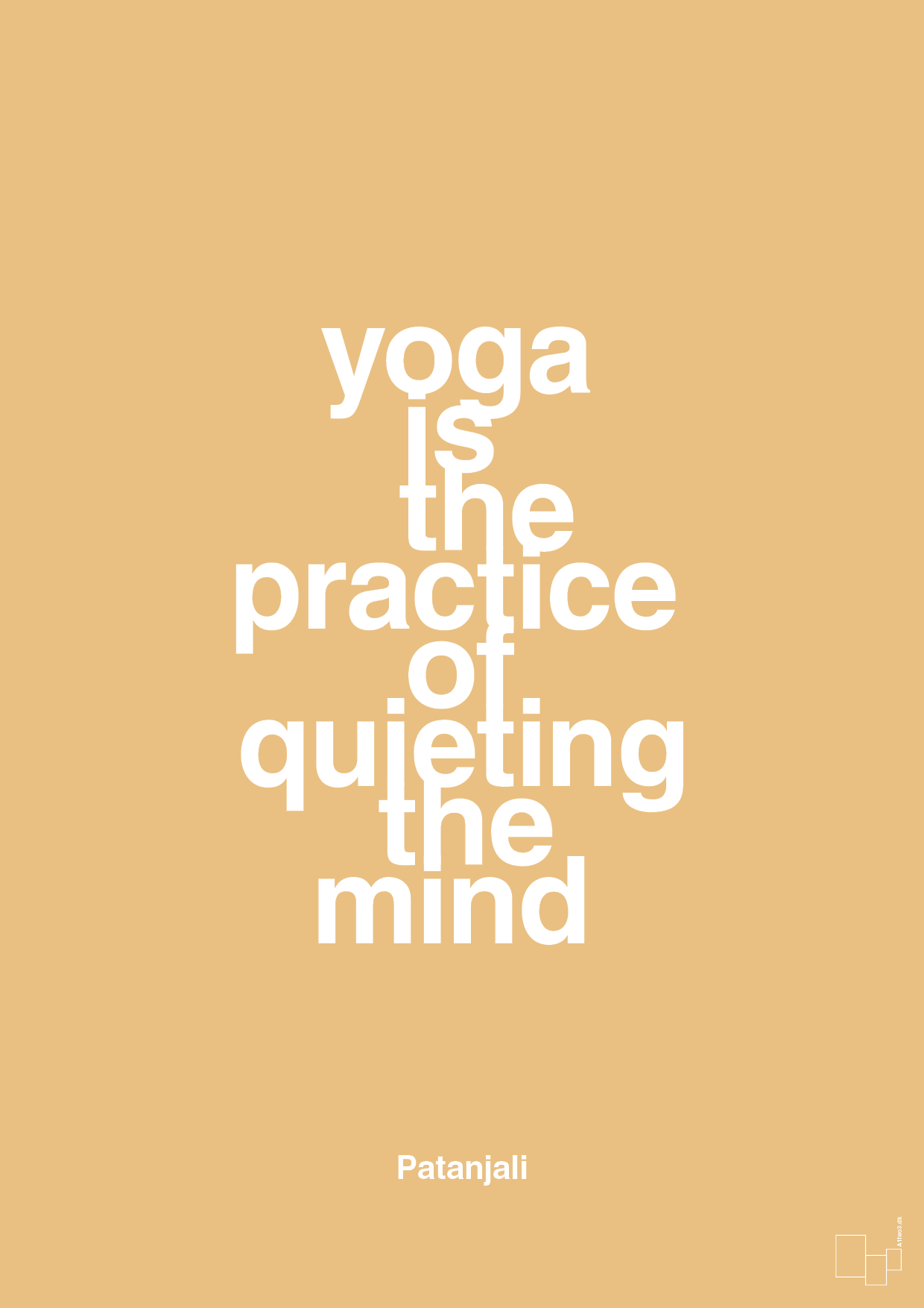 yoga is the practice of quieting the mind - Plakat med Citater i Charismatic