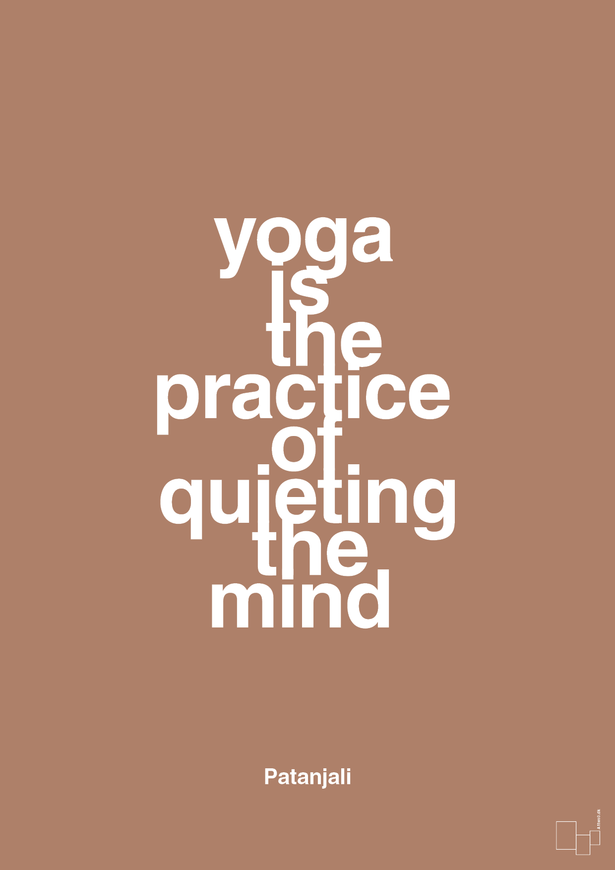 yoga is the practice of quieting the mind - Plakat med Citater i Cider Spice