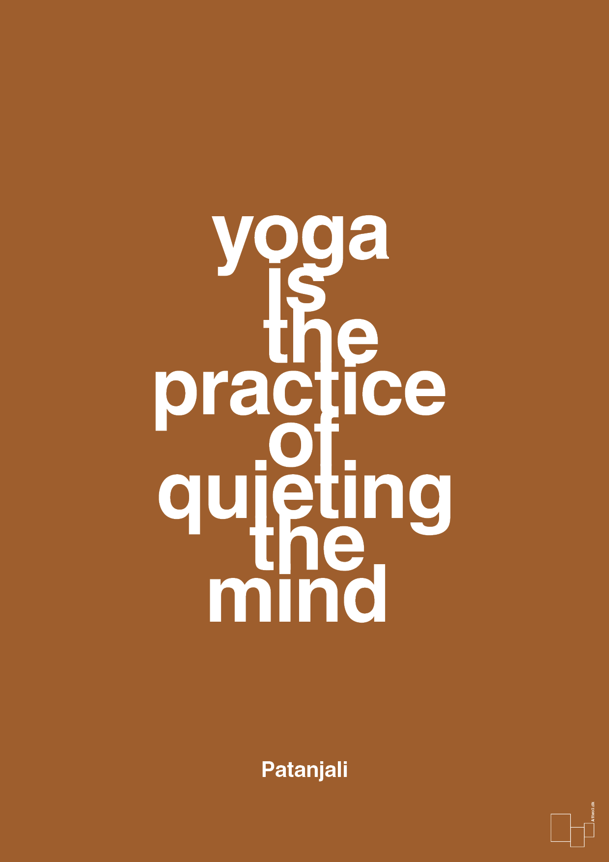 yoga is the practice of quieting the mind - Plakat med Citater i Cognac