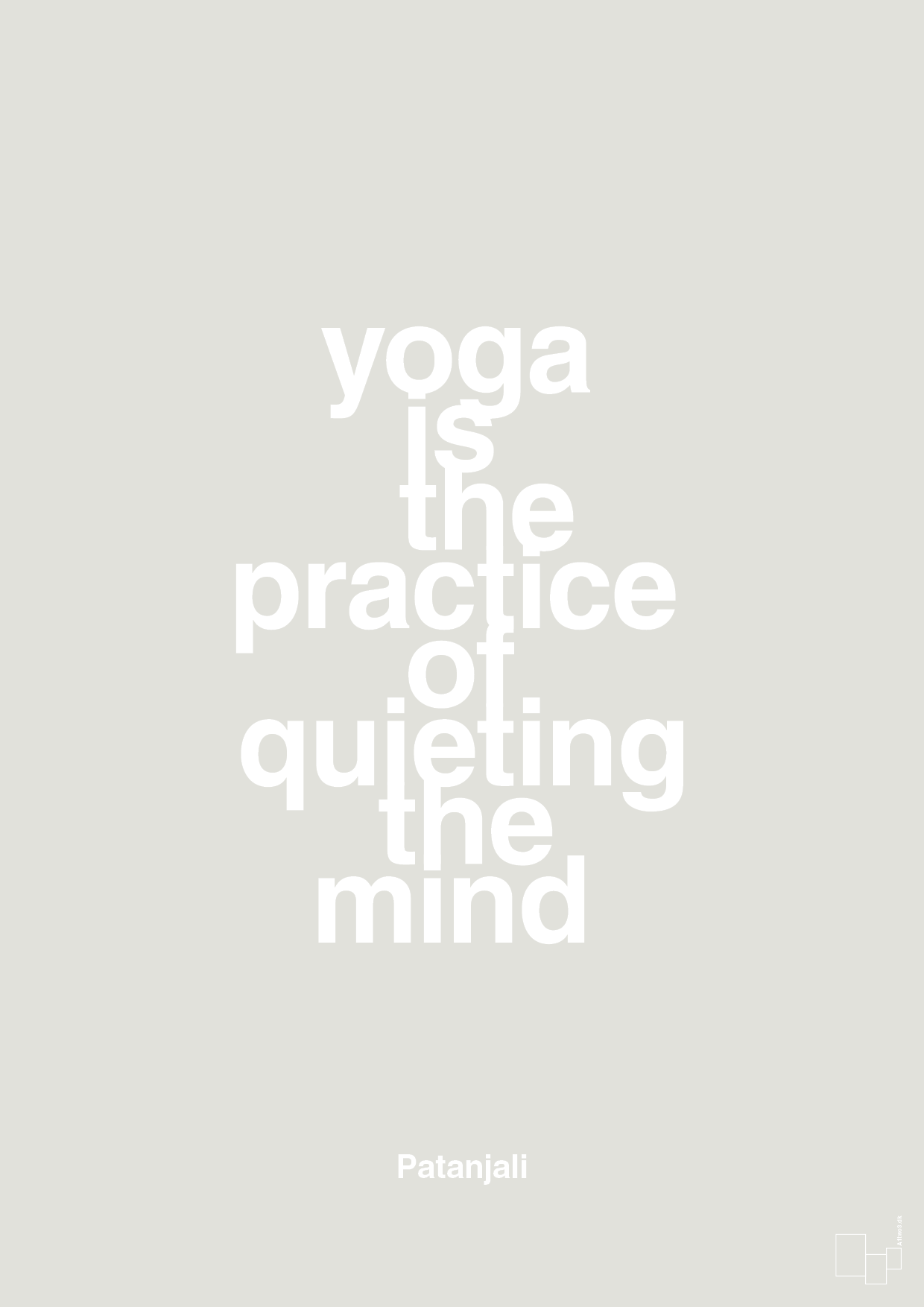 yoga is the practice of quieting the mind - Plakat med Citater i Painters White