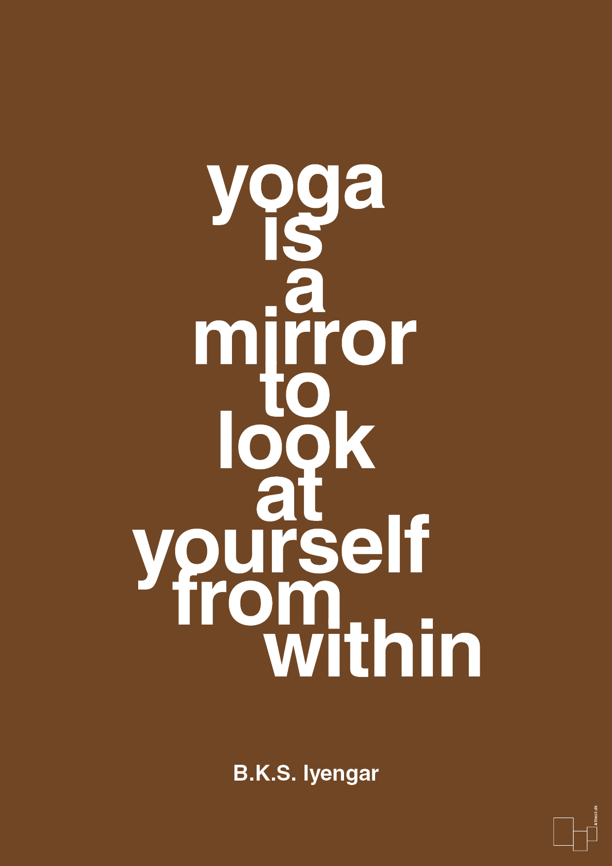 yoga is a mirror - Plakat med Citater i Dark Brown