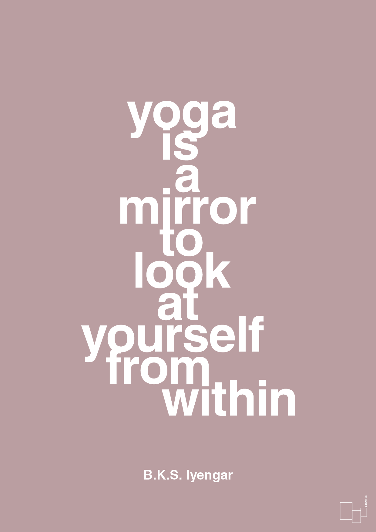 yoga is a mirror - Plakat med Citater i Light Rose
