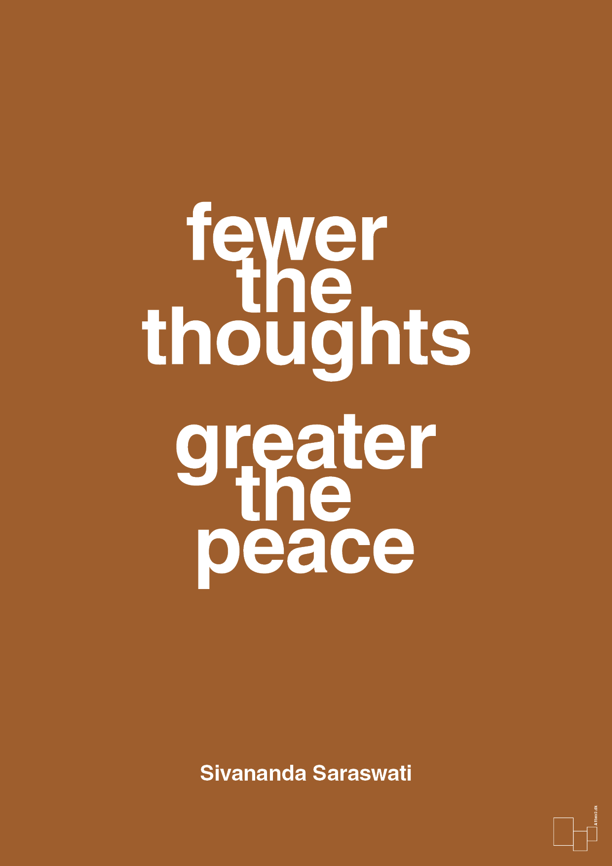 fewer the thoughts greater the peace - Plakat med Citater i Cognac