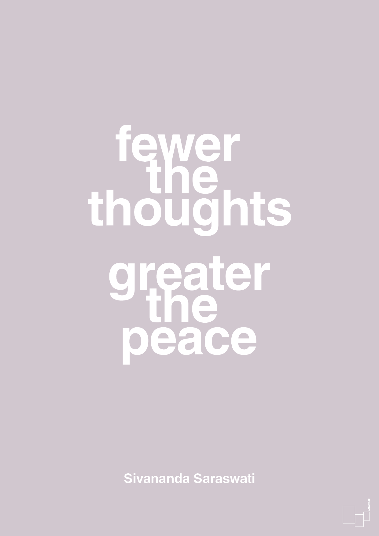 fewer the thoughts greater the peace - Plakat med Citater i Dusty Lilac