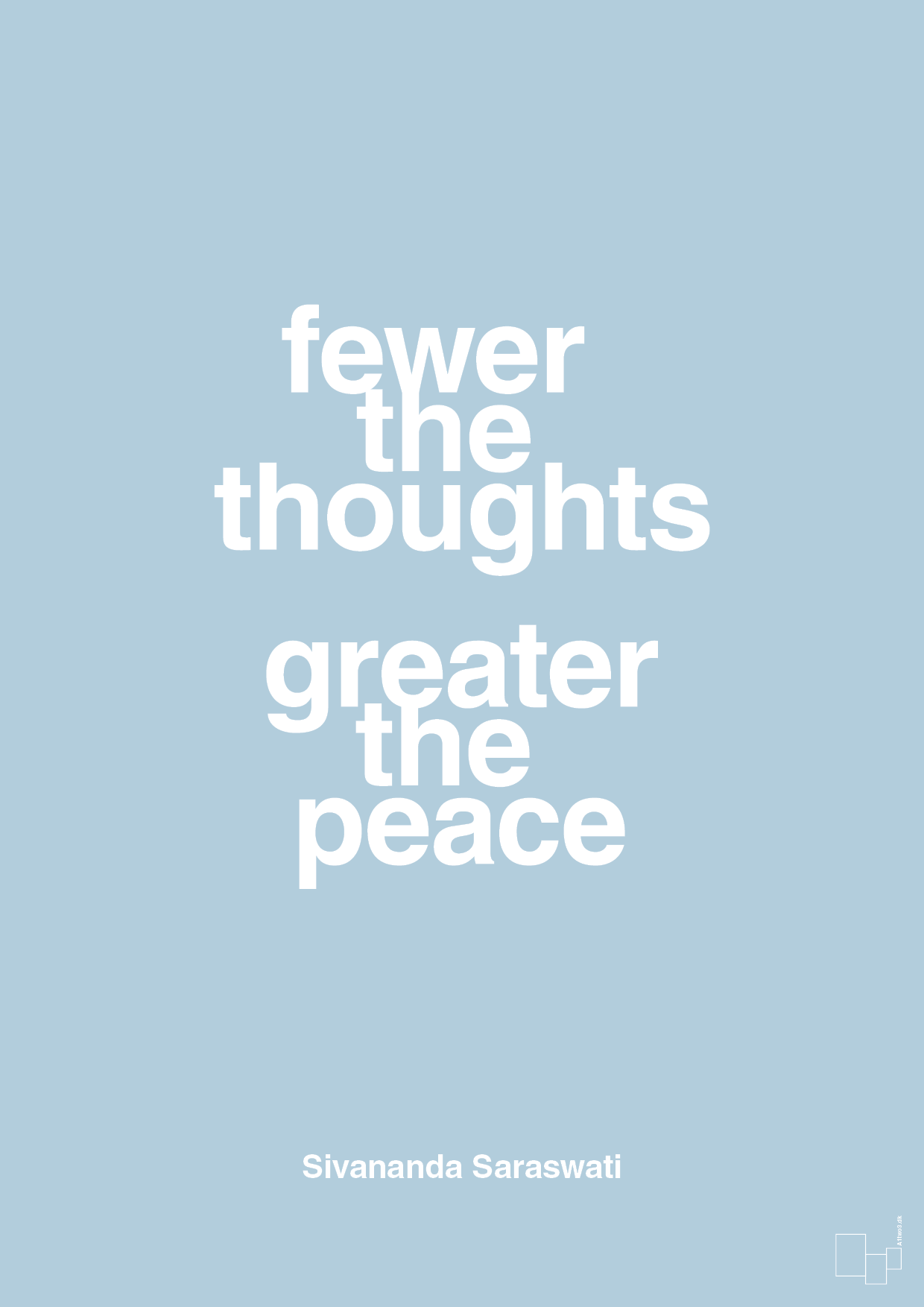 fewer the thoughts greater the peace - Plakat med Citater i Heavenly Blue