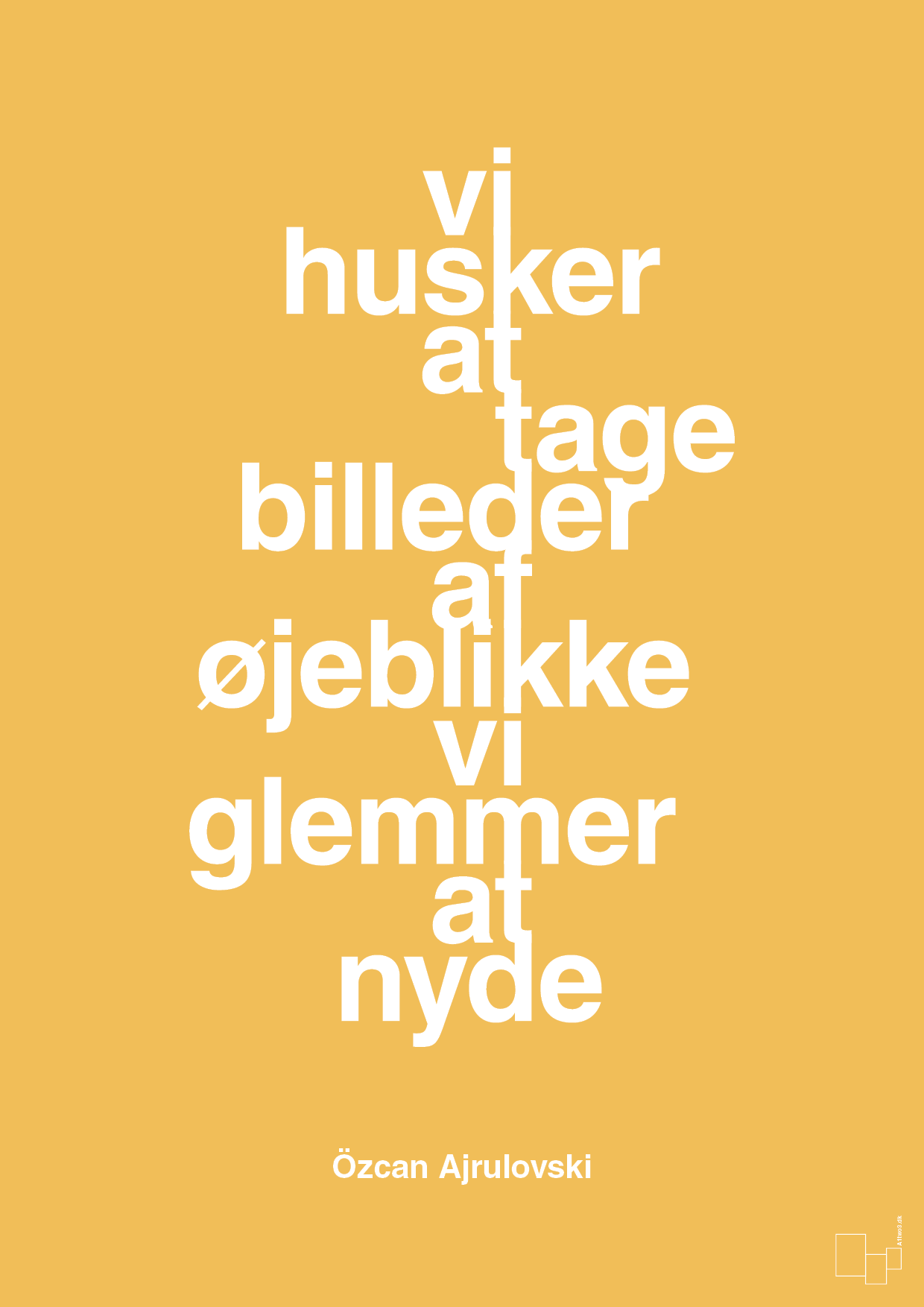 vi husker at tage billeder af øjeblikke vi glemmer at nyde - Plakat med Citater i Honeycomb