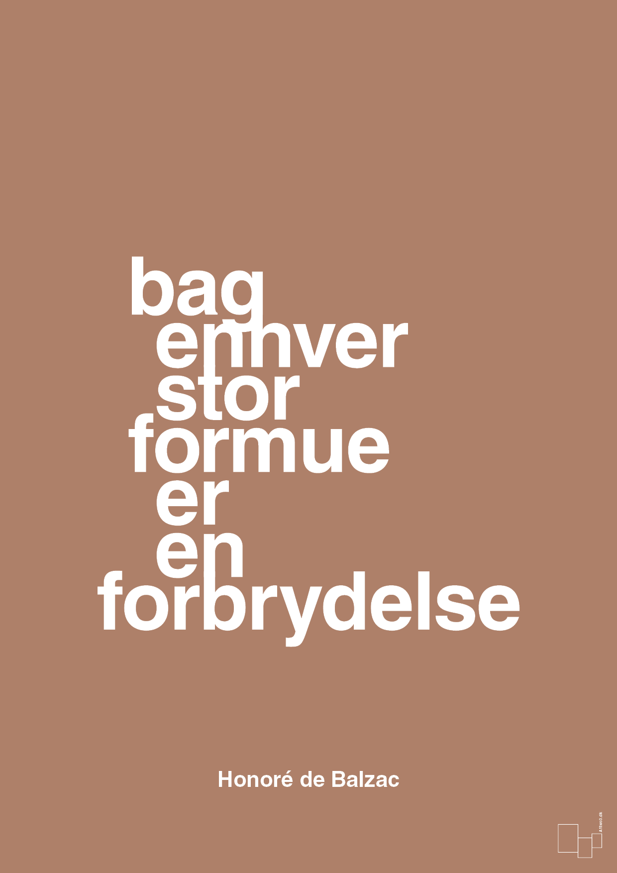 bag enhver stor formue er en forbrydelse - Plakat med Citater i Cider Spice