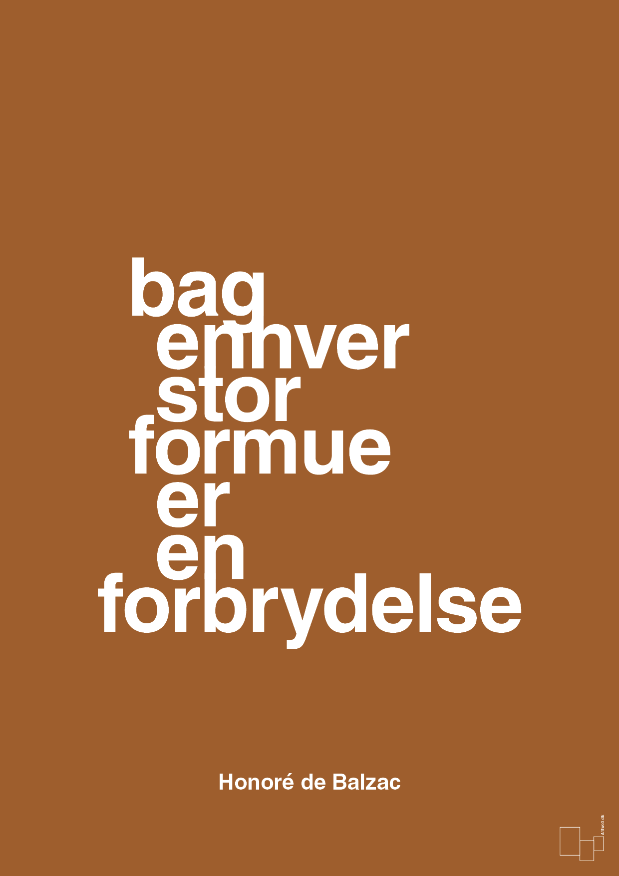 bag enhver stor formue er en forbrydelse - Plakat med Citater i Cognac