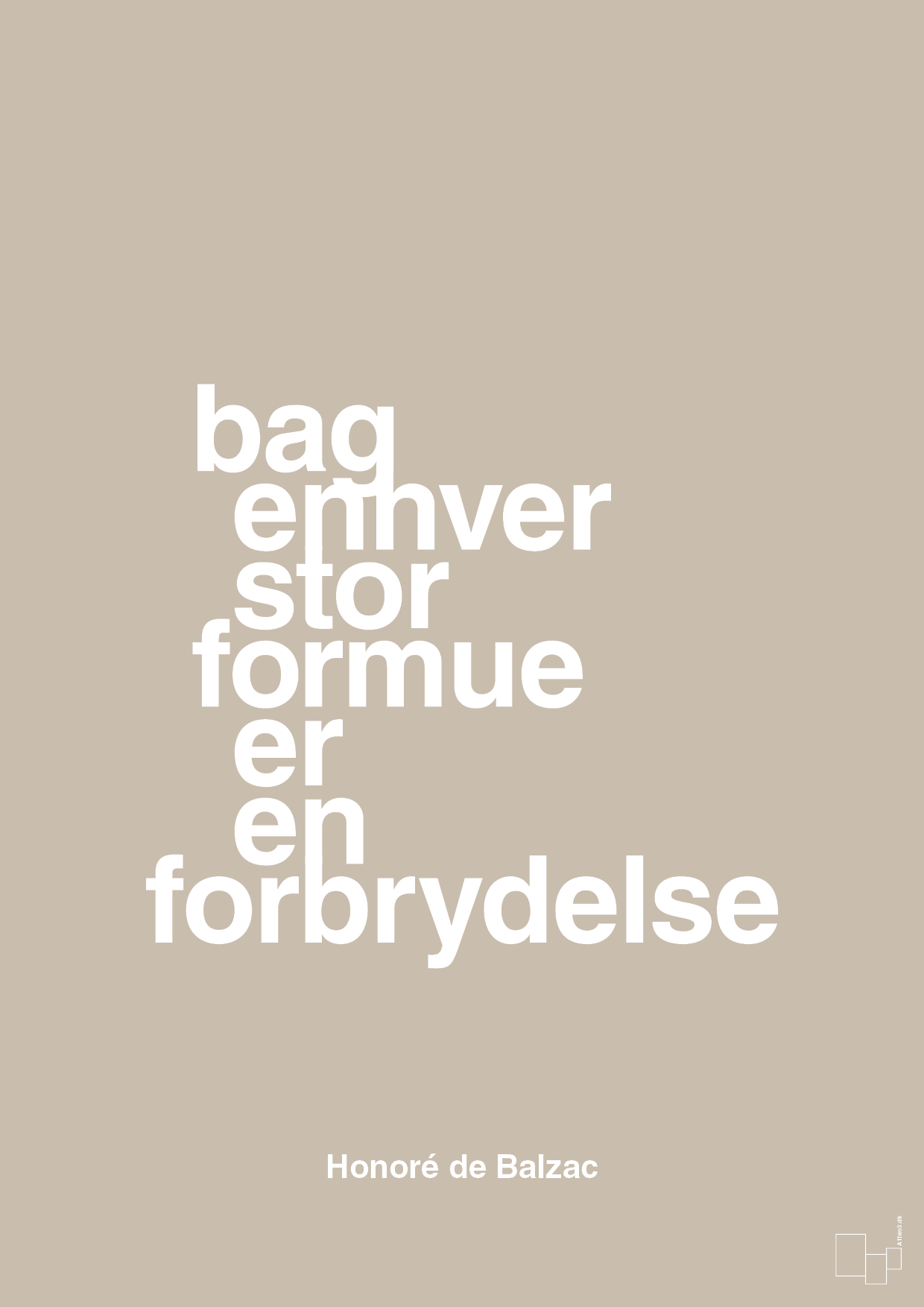 bag enhver stor formue er en forbrydelse - Plakat med Citater i Creamy Mushroom