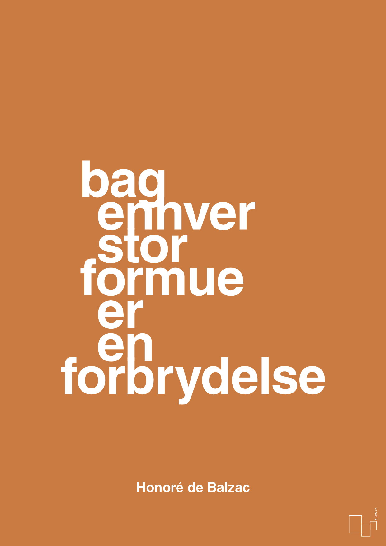 bag enhver stor formue er en forbrydelse - Plakat med Citater i Rumba Orange