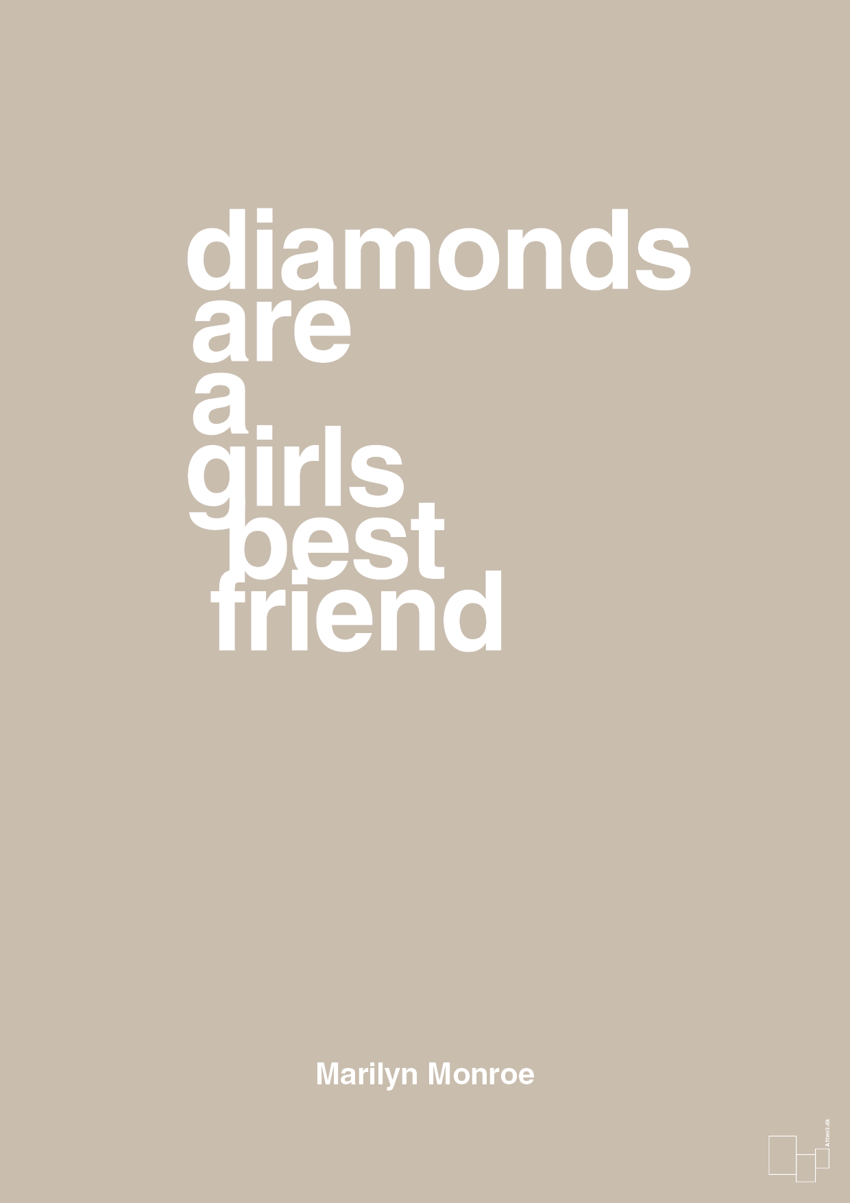 diamonds are a girls best friend - Plakat med Citater i Creamy Mushroom