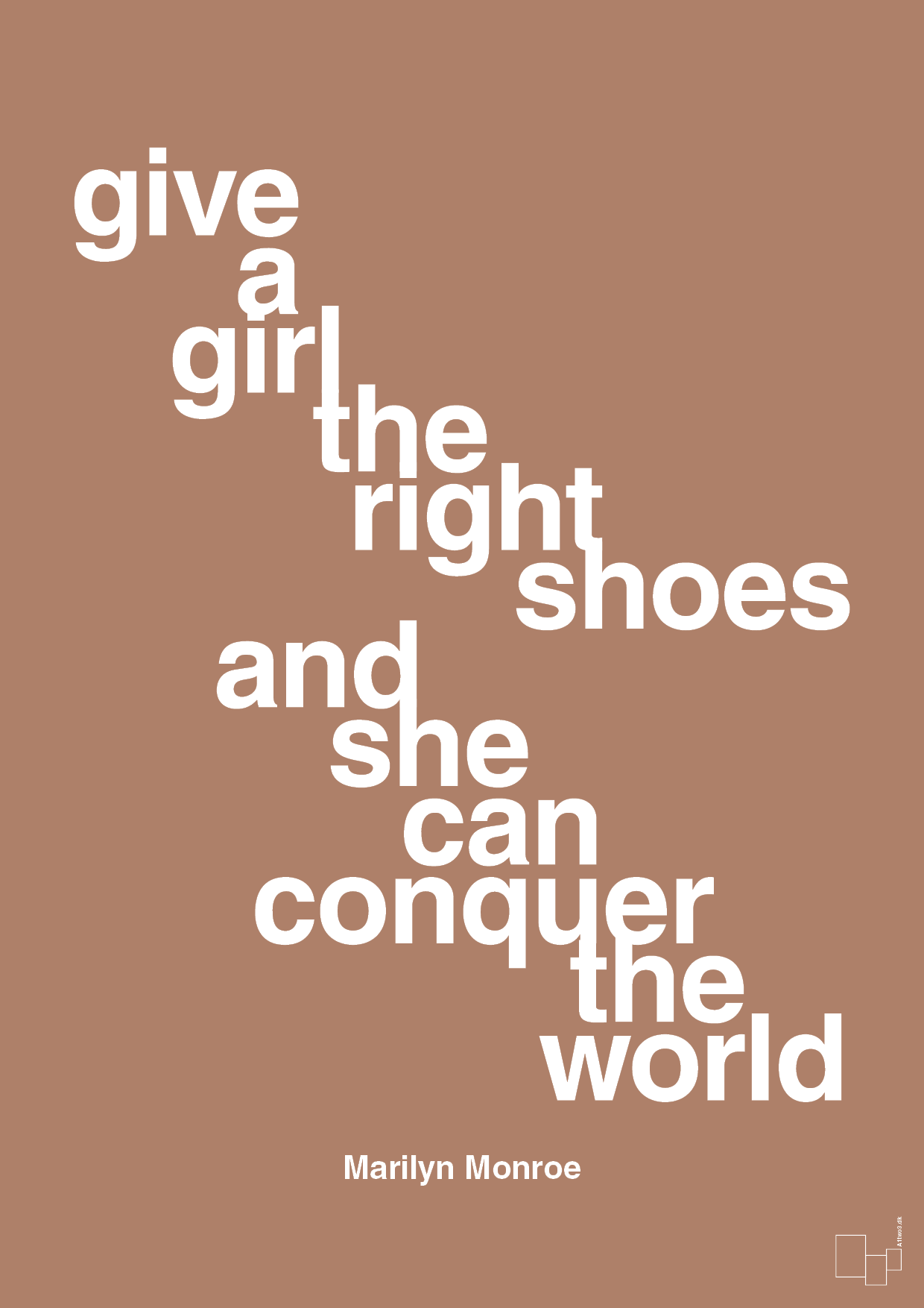 give a girl the right shoes and she can conquer the world - Plakat med Citater i Cider Spice