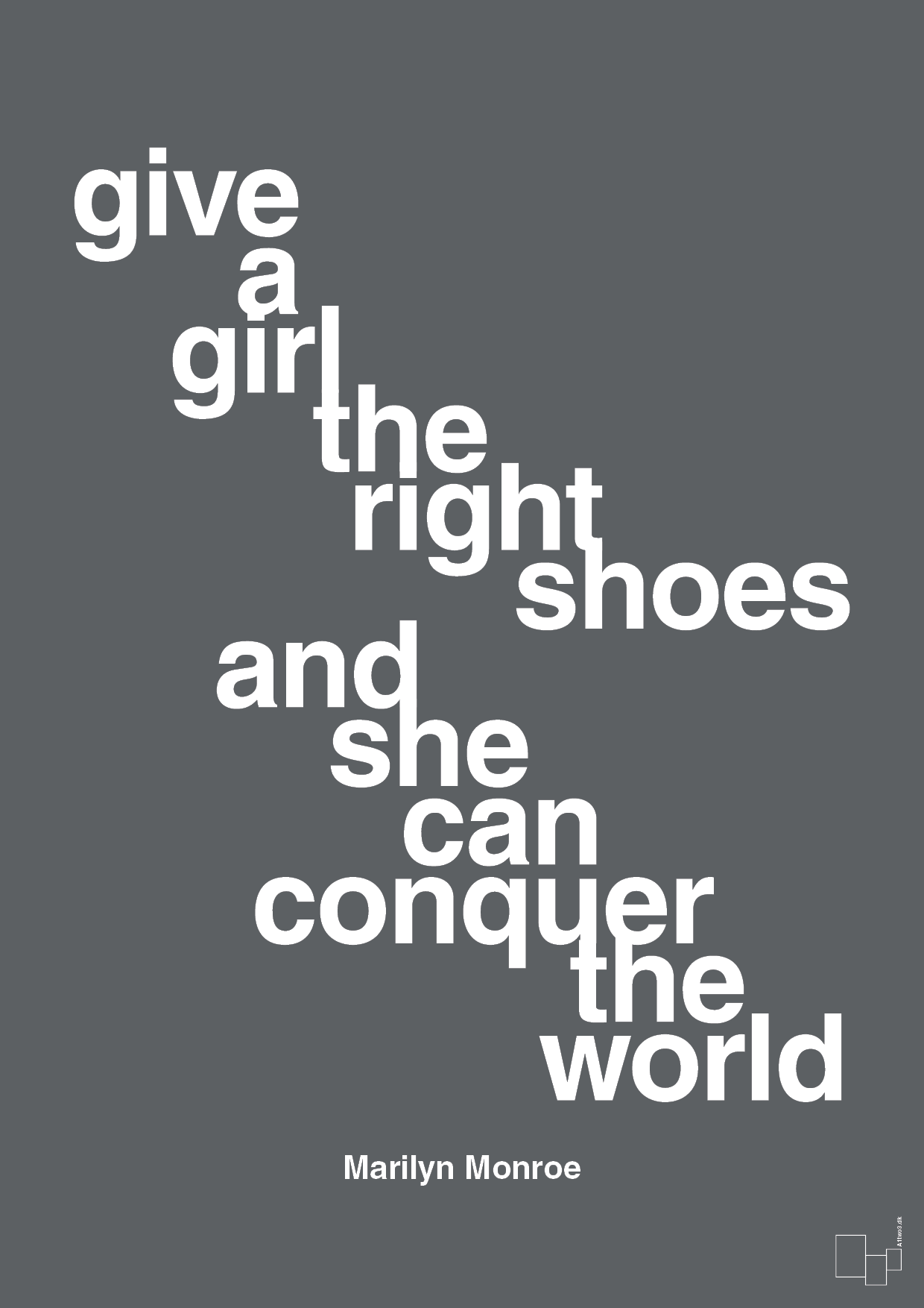 give a girl the right shoes and she can conquer the world - Plakat med Citater i Graphic Charcoal