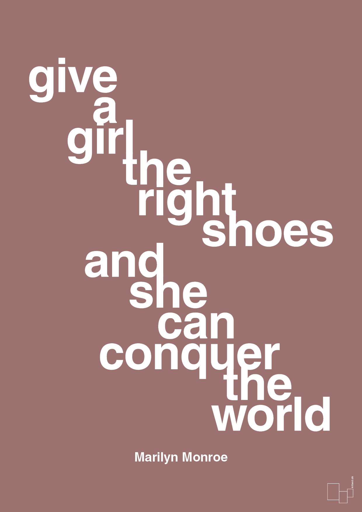 give a girl the right shoes and she can conquer the world - Plakat med Citater i Plum