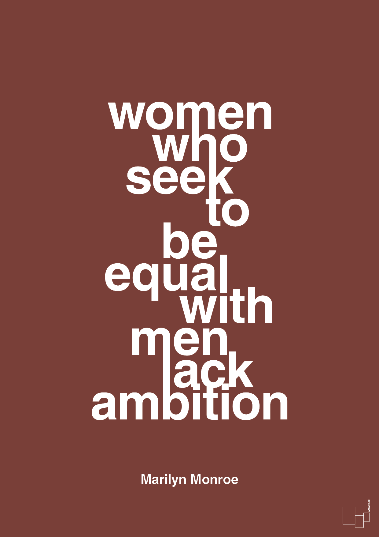 women who seek to be equal with men lack ambition - Plakat med Citater i Red Pepper