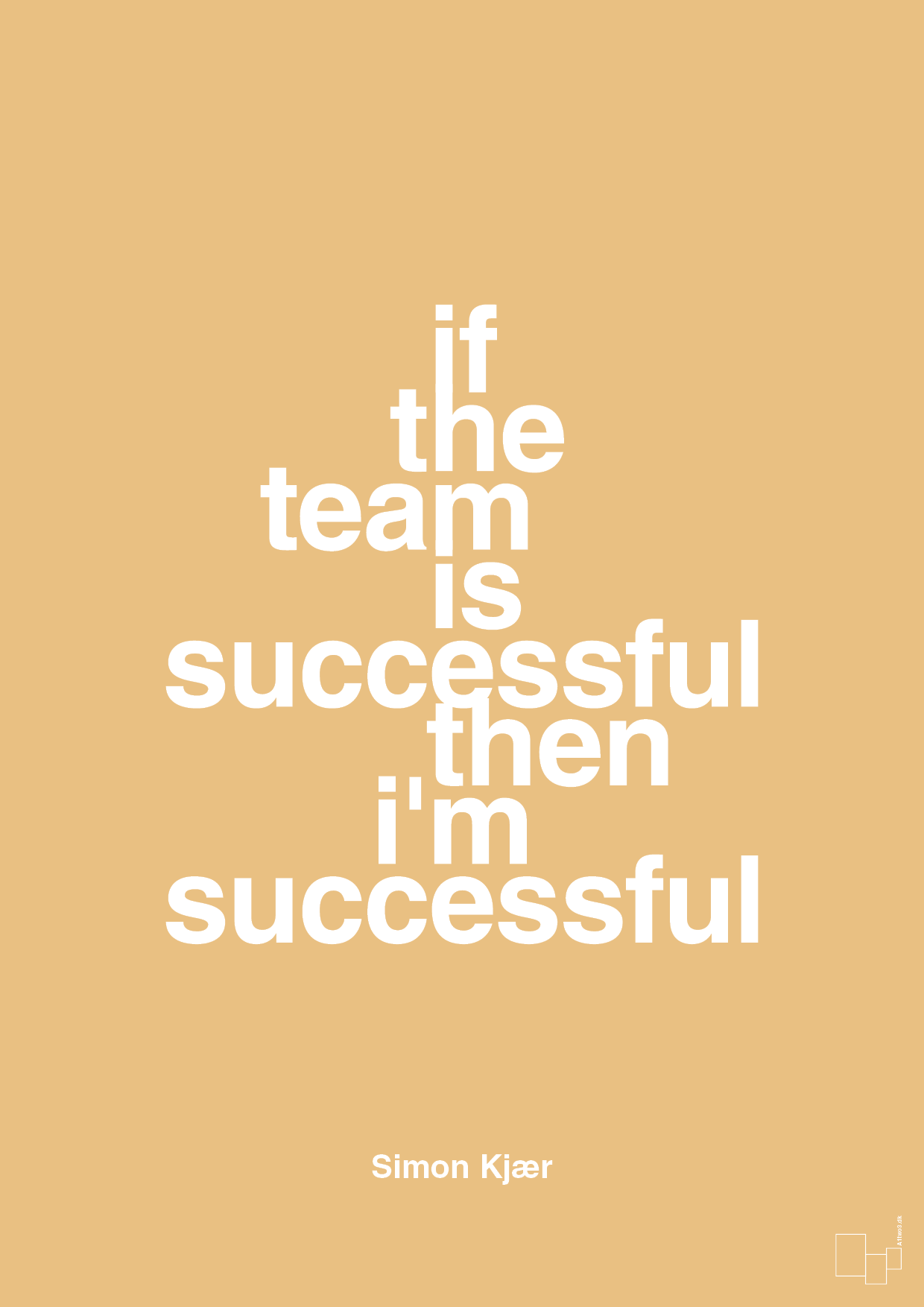 if the team is successful then i'm successful - Plakat med Citater i Charismatic