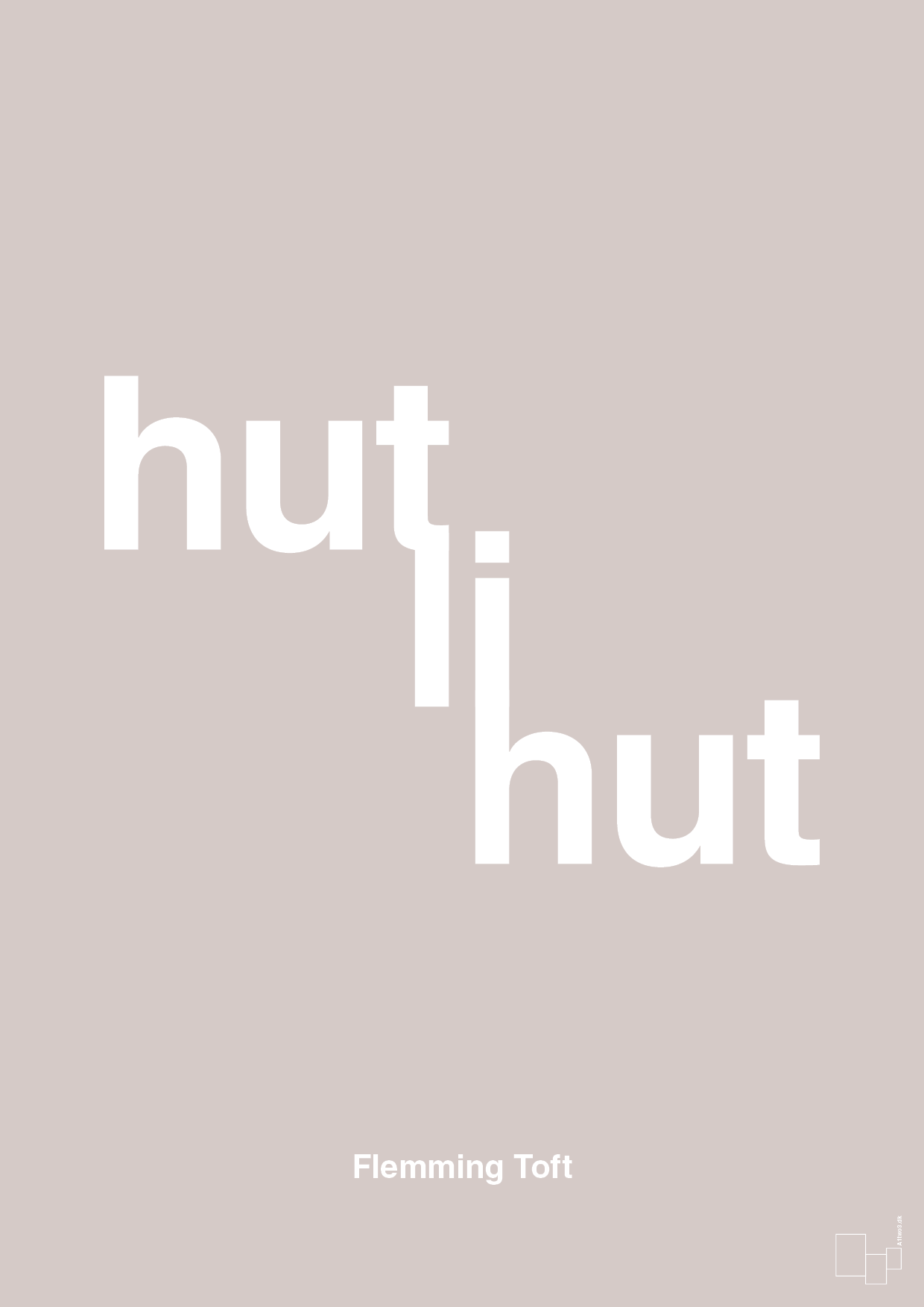 hutlihut - Plakat med Citater i Broken Beige