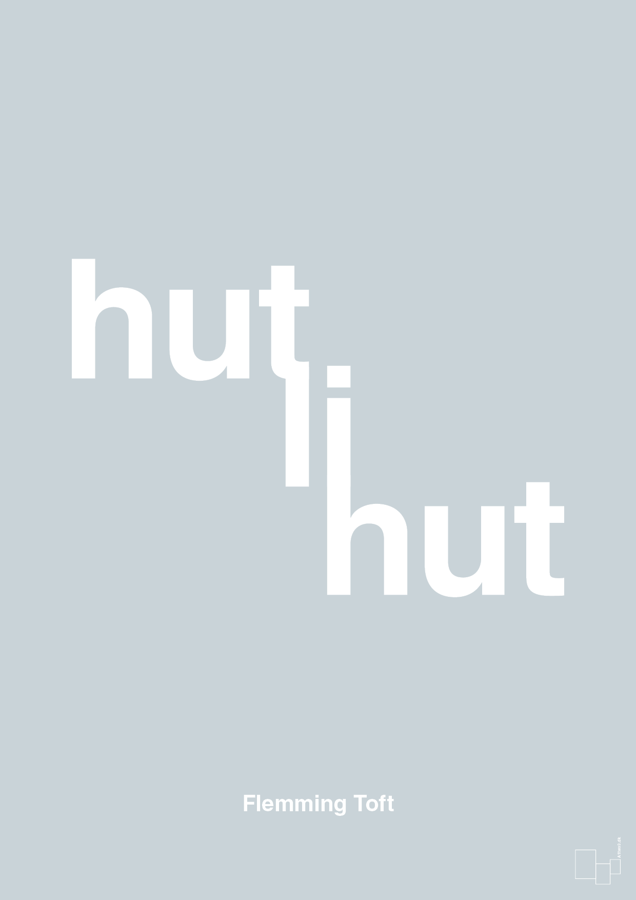 hutlihut - Plakat med Citater i Light Drizzle
