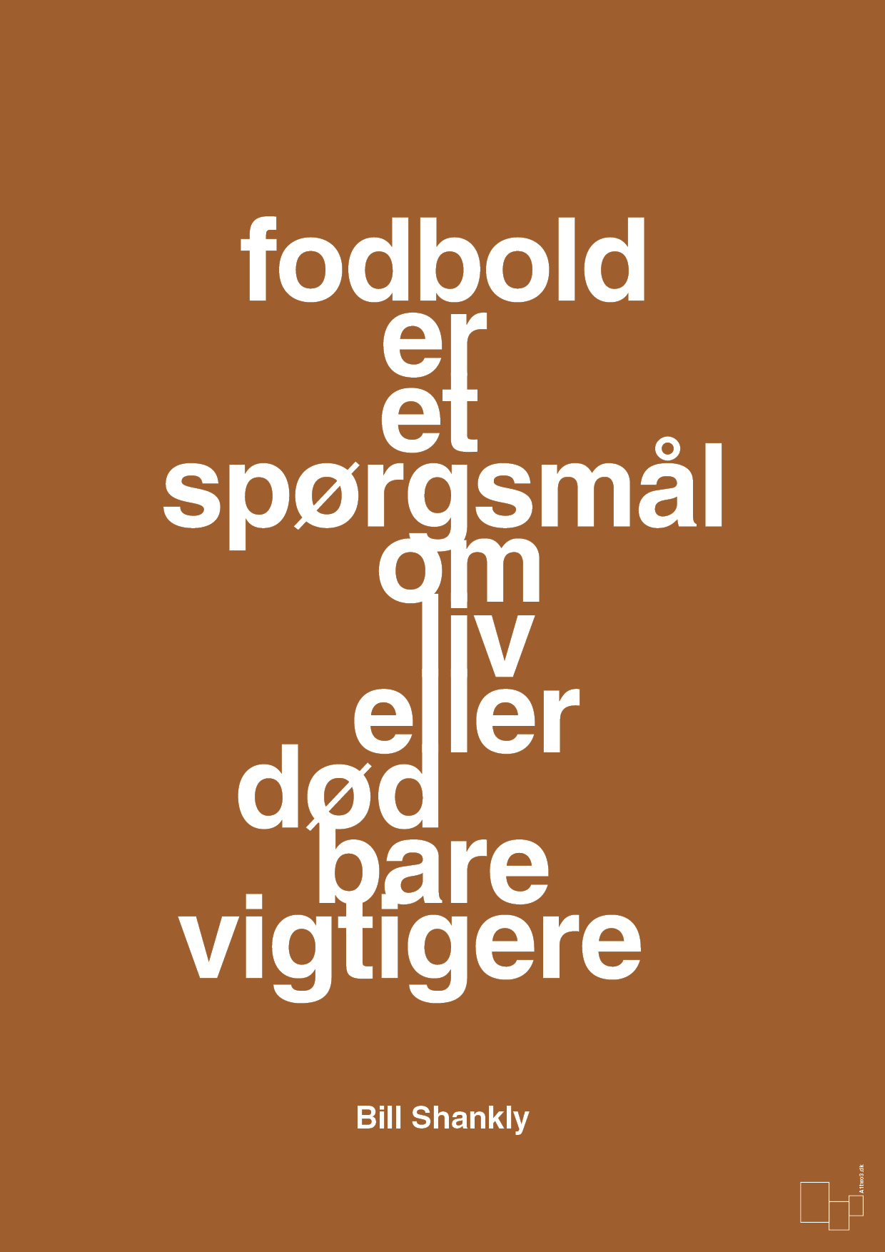 fodbold er et spørgsmål om liv eller død bare vigtigere - Plakat med Citater i Cognac
