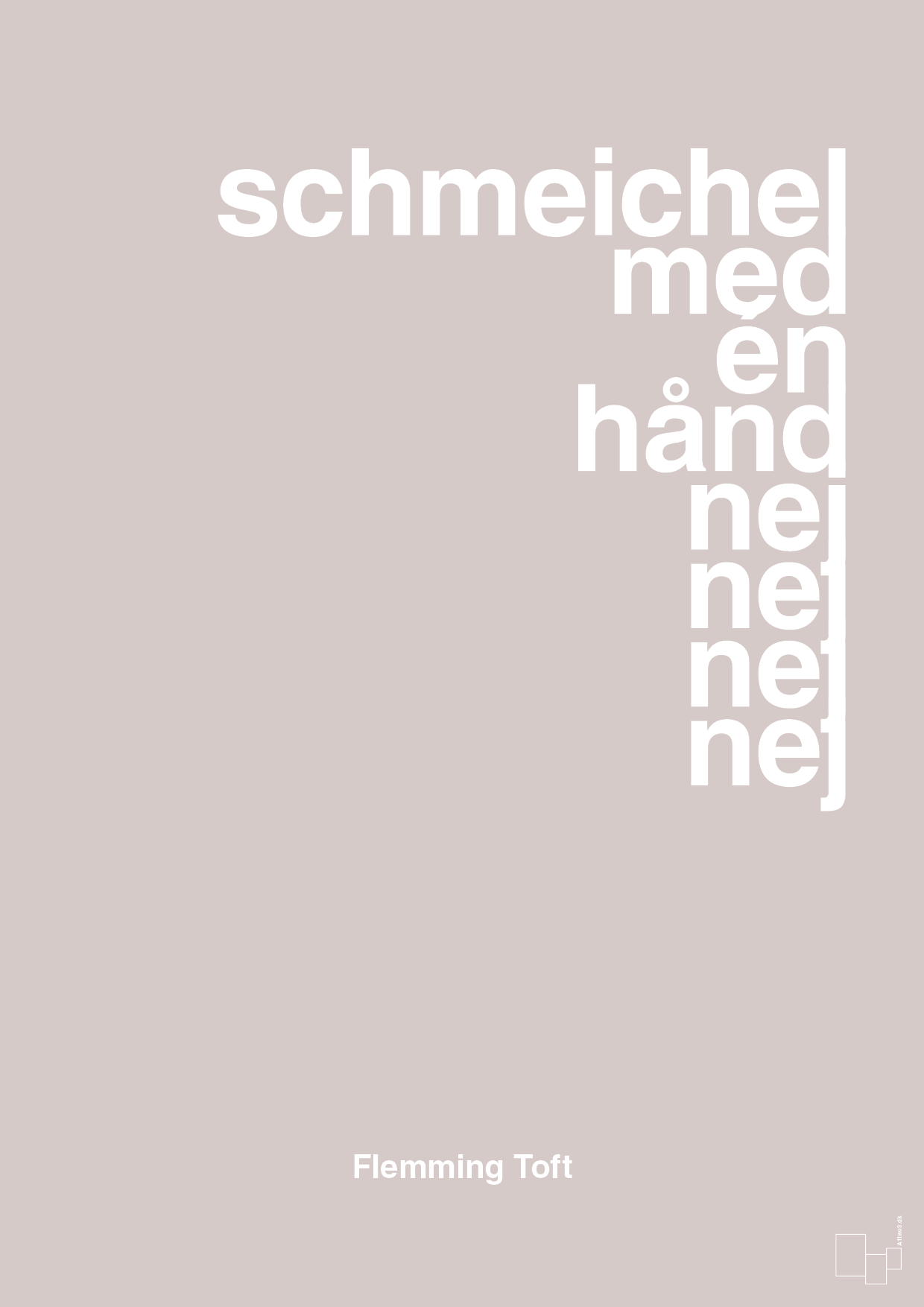 schmeichel med én hånd nej nej nej nej - Plakat med Citater i Broken Beige