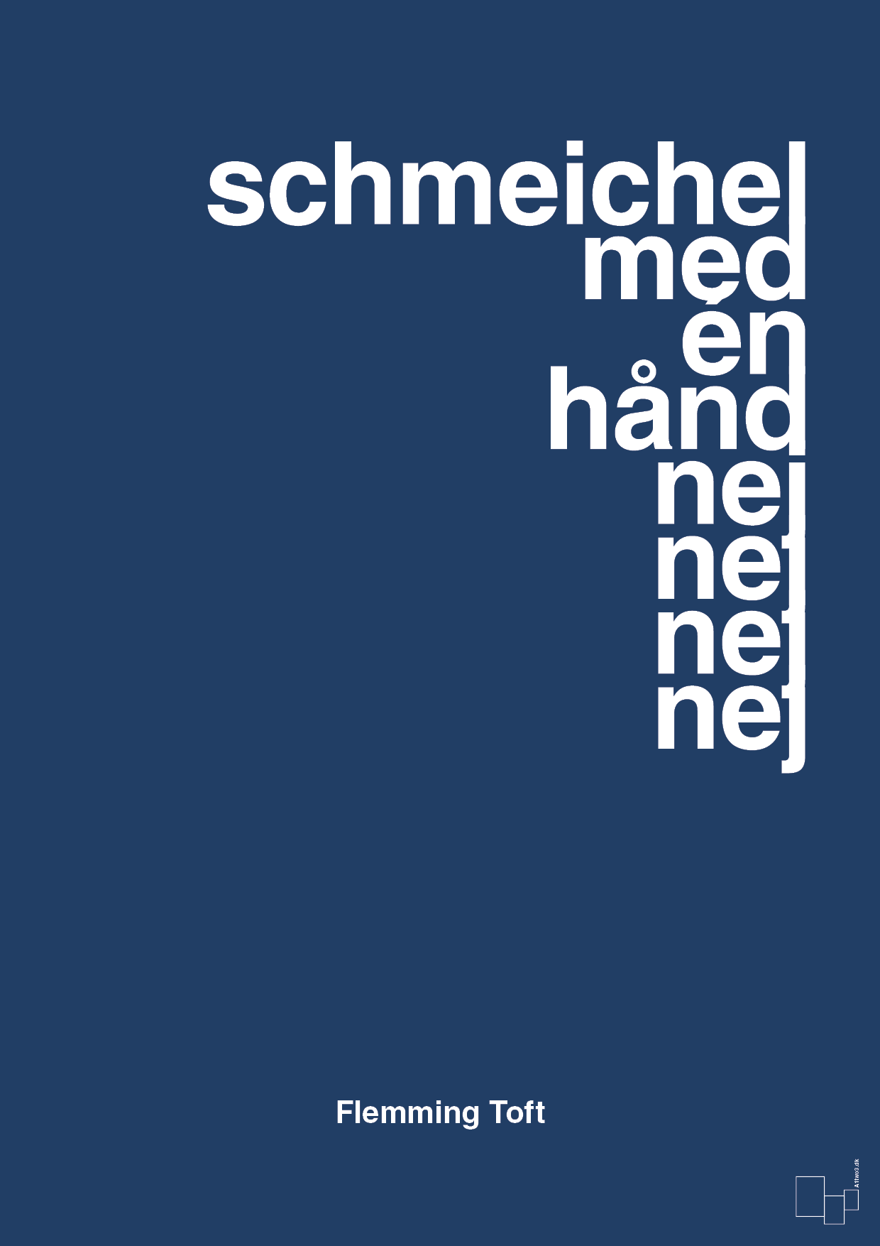 schmeichel med én hånd nej nej nej nej - Plakat med Citater i Lapis Blue