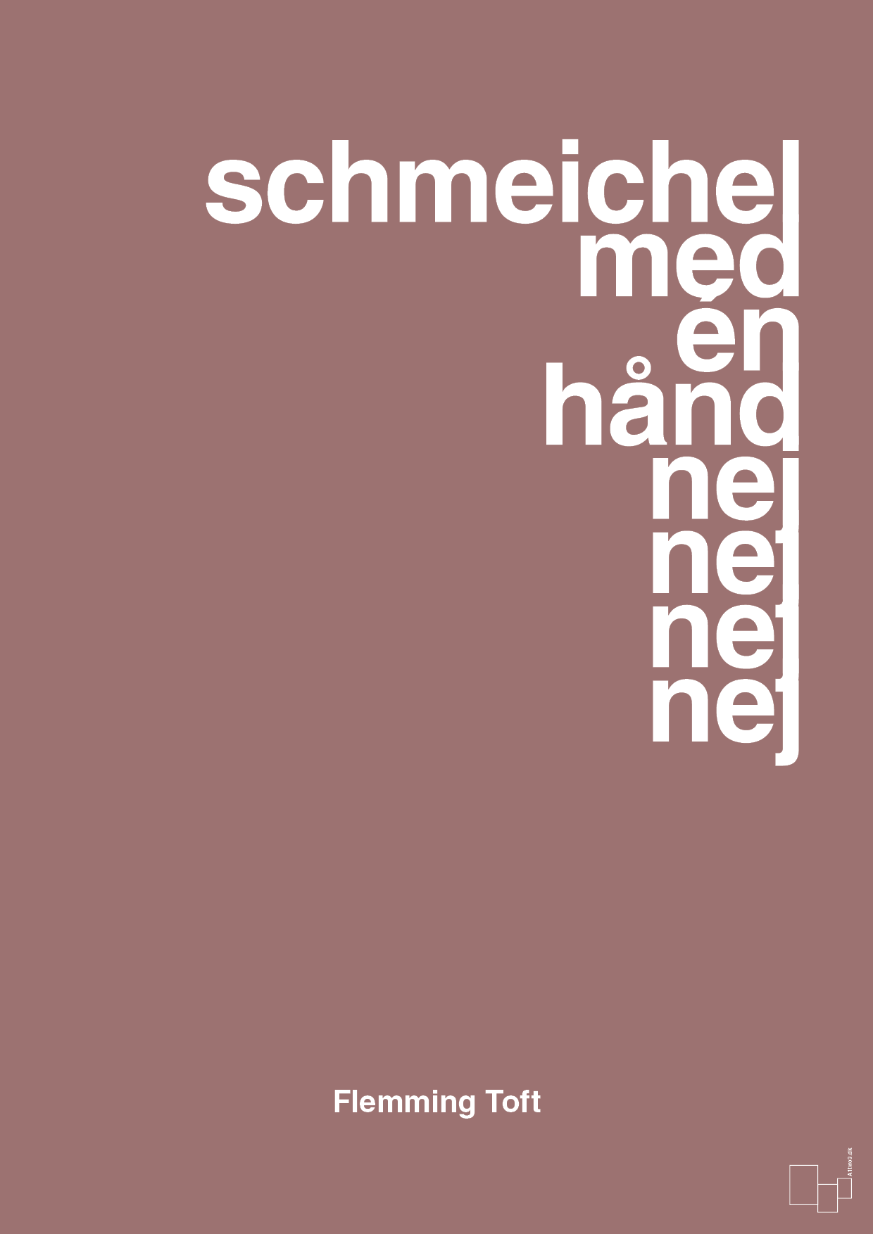 schmeichel med én hånd nej nej nej nej - Plakat med Citater i Plum