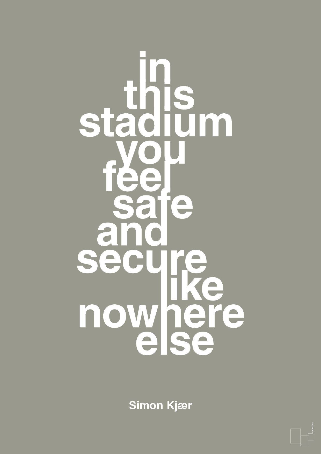 in this stadium you feel safe and secure like nowhere else - Plakat med Citater i Battleship Gray
