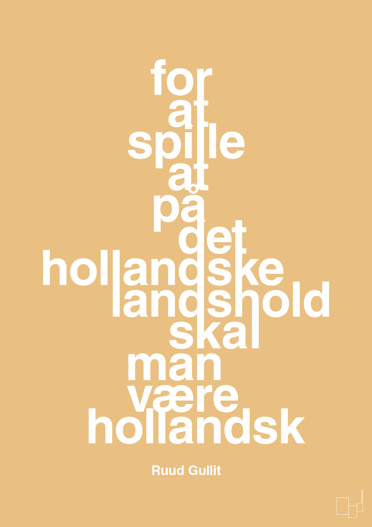 for at spille på det hollandske landshold skal man være hollandsk - Plakat med Citater i Charismatic