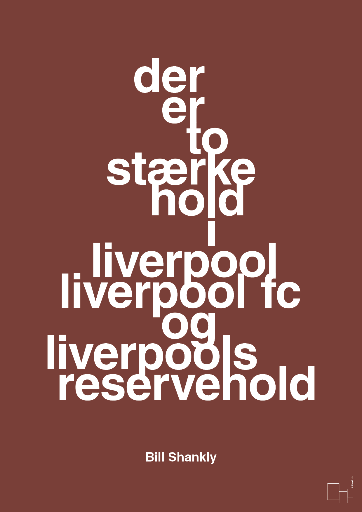 der er to stærke hold i liverpool liverpool fc og liverpools reservehold - Plakat med Citater i Red Pepper