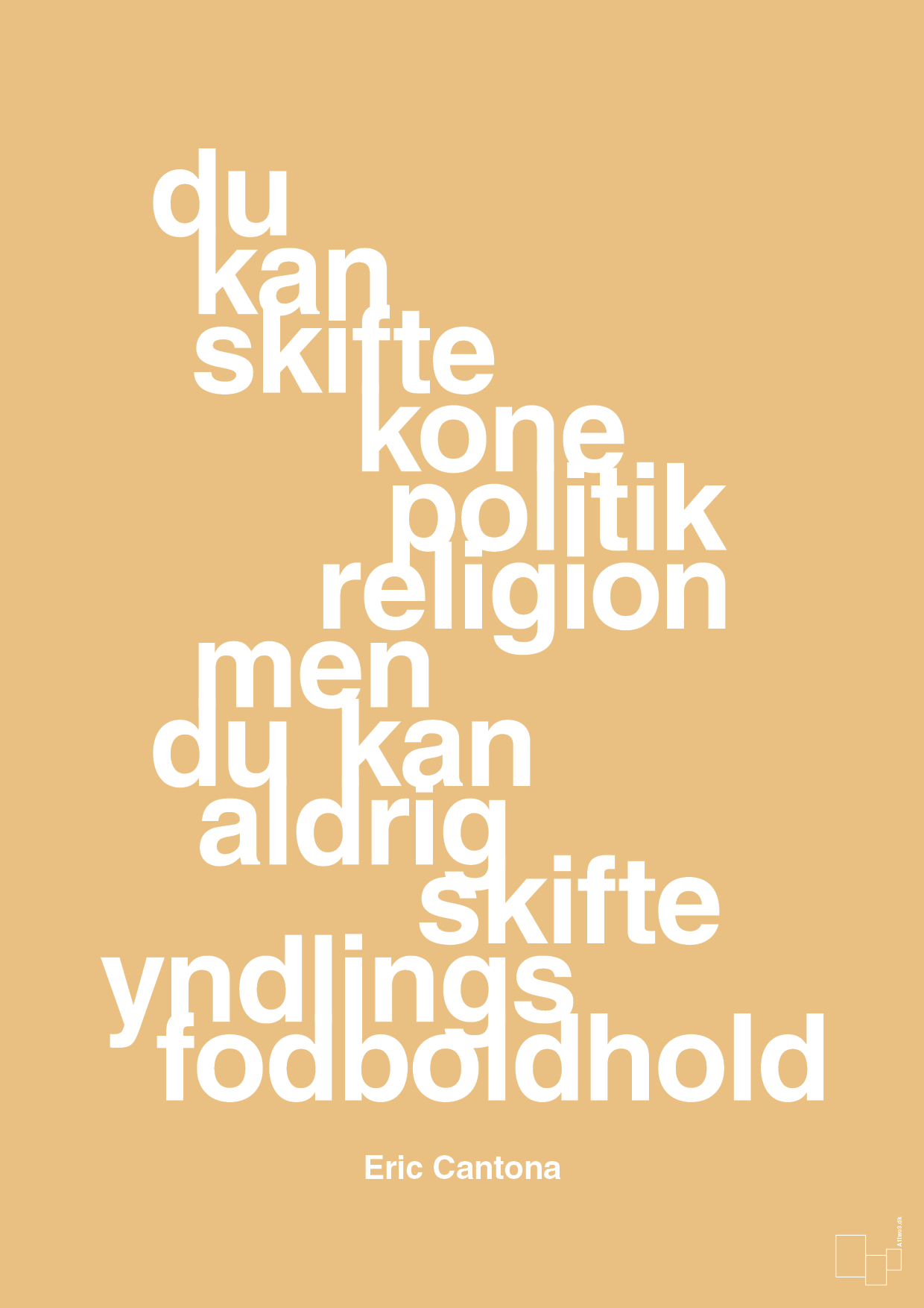 du kan skifte kone politik religion men du kan aldrig skifte yndlings-fodboldhold - Plakat med Citater i Charismatic