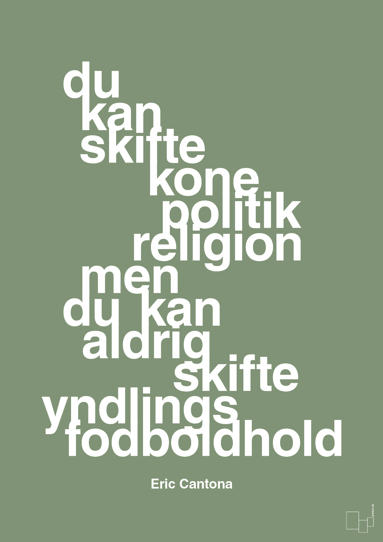 du kan skifte kone politik religion men du kan aldrig skifte yndlings-fodboldhold - Plakat med Citater i Jade