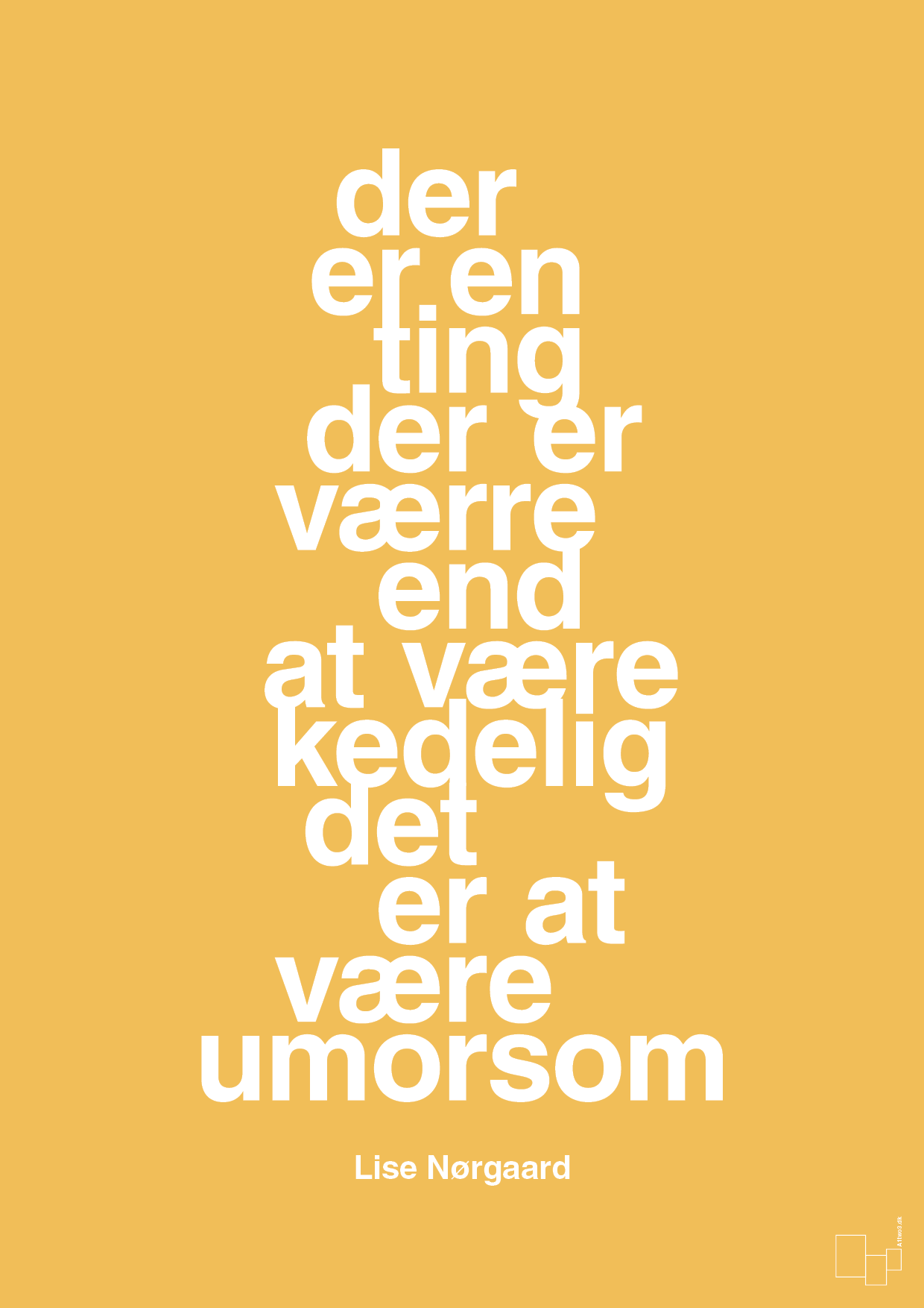 der er en ting der er værre end at være kedelig det er at være umorsom - Plakat med Citater i Honeycomb