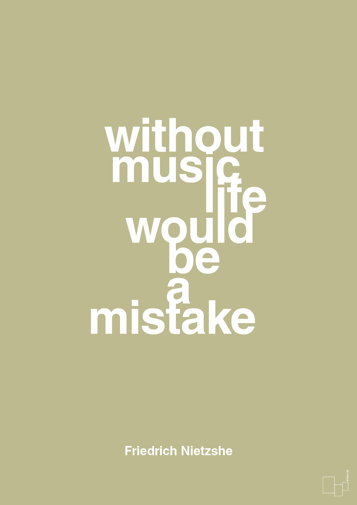 without music life would be a mistake - Plakat med Citater i Back to Nature