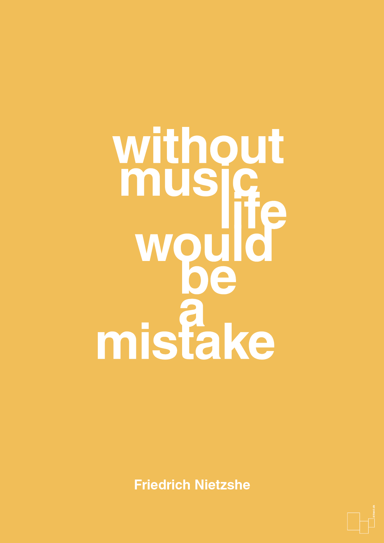 without music life would be a mistake - Plakat med Citater i Honeycomb