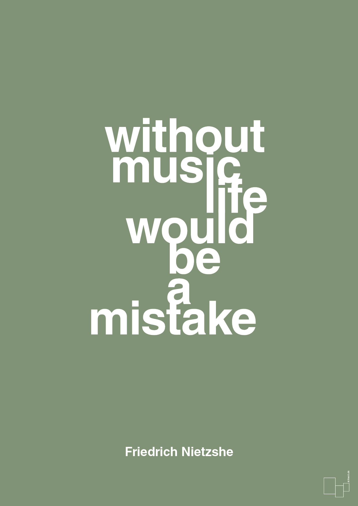without music life would be a mistake - Plakat med Citater i Jade