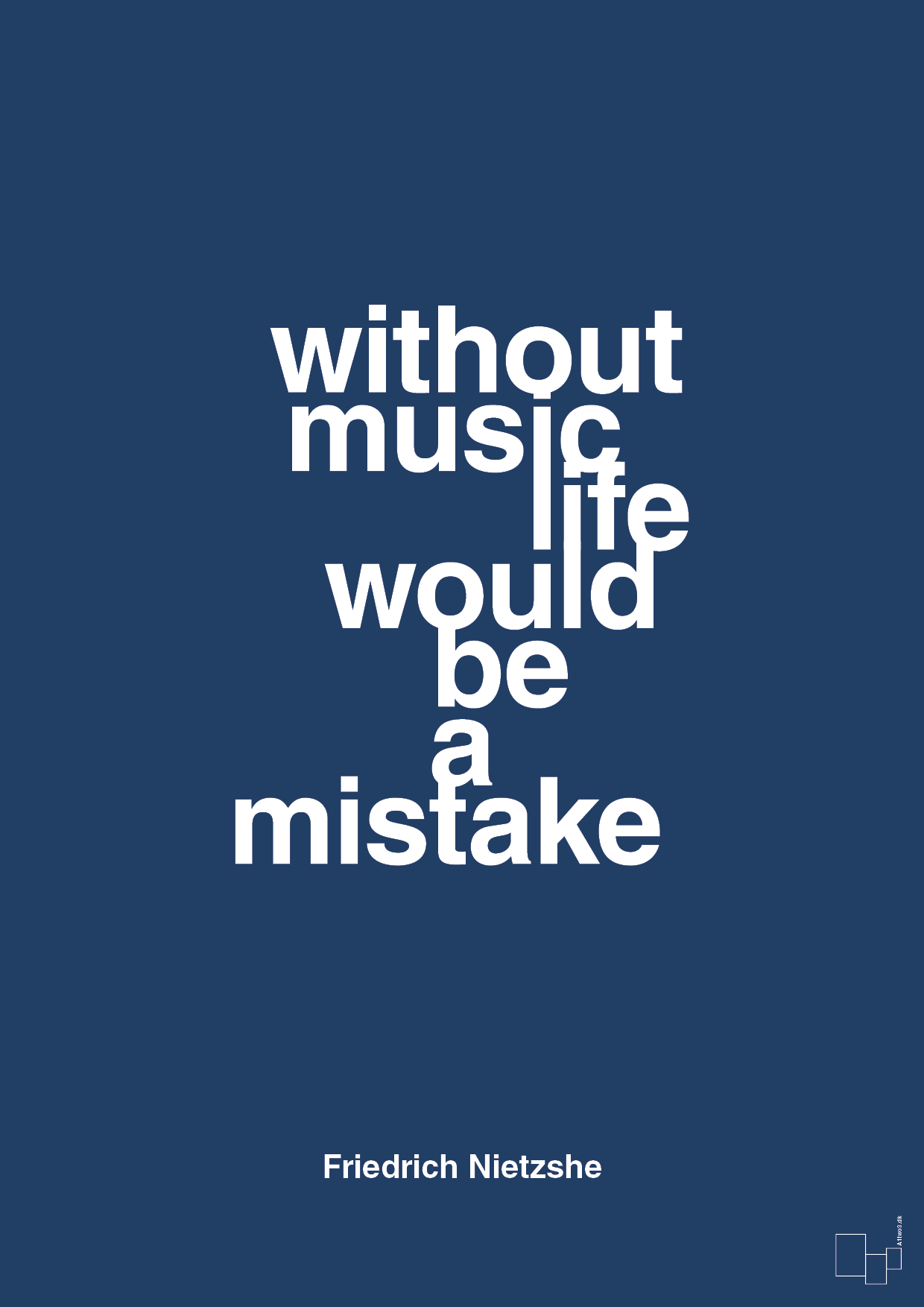 without music life would be a mistake - Plakat med Citater i Lapis Blue