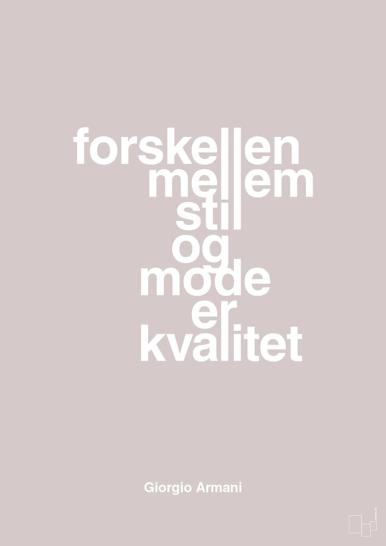 forskellen mellem stil og mode er kvalitet - Plakat med Citater i Broken Beige