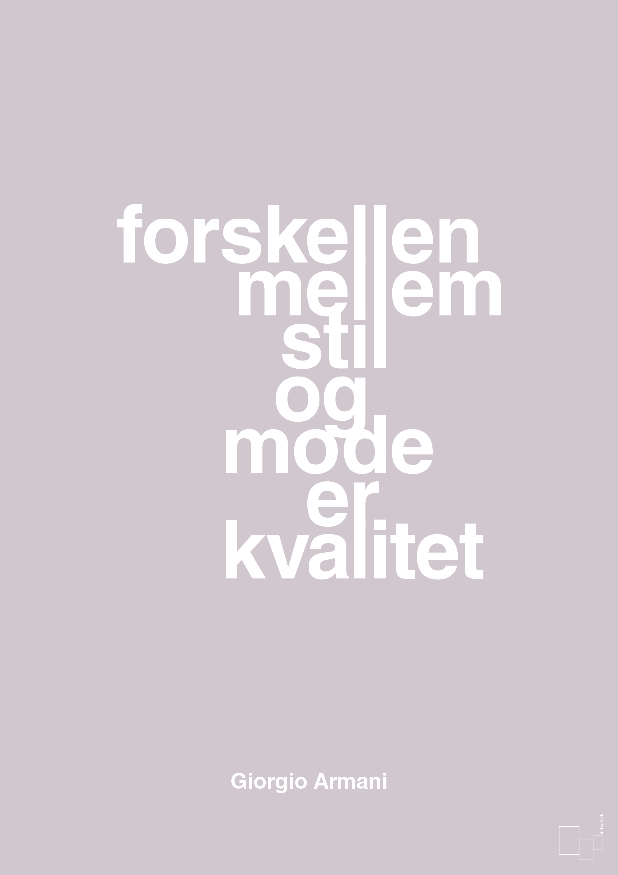 forskellen mellem stil og mode er kvalitet - Plakat med Citater i Dusty Lilac