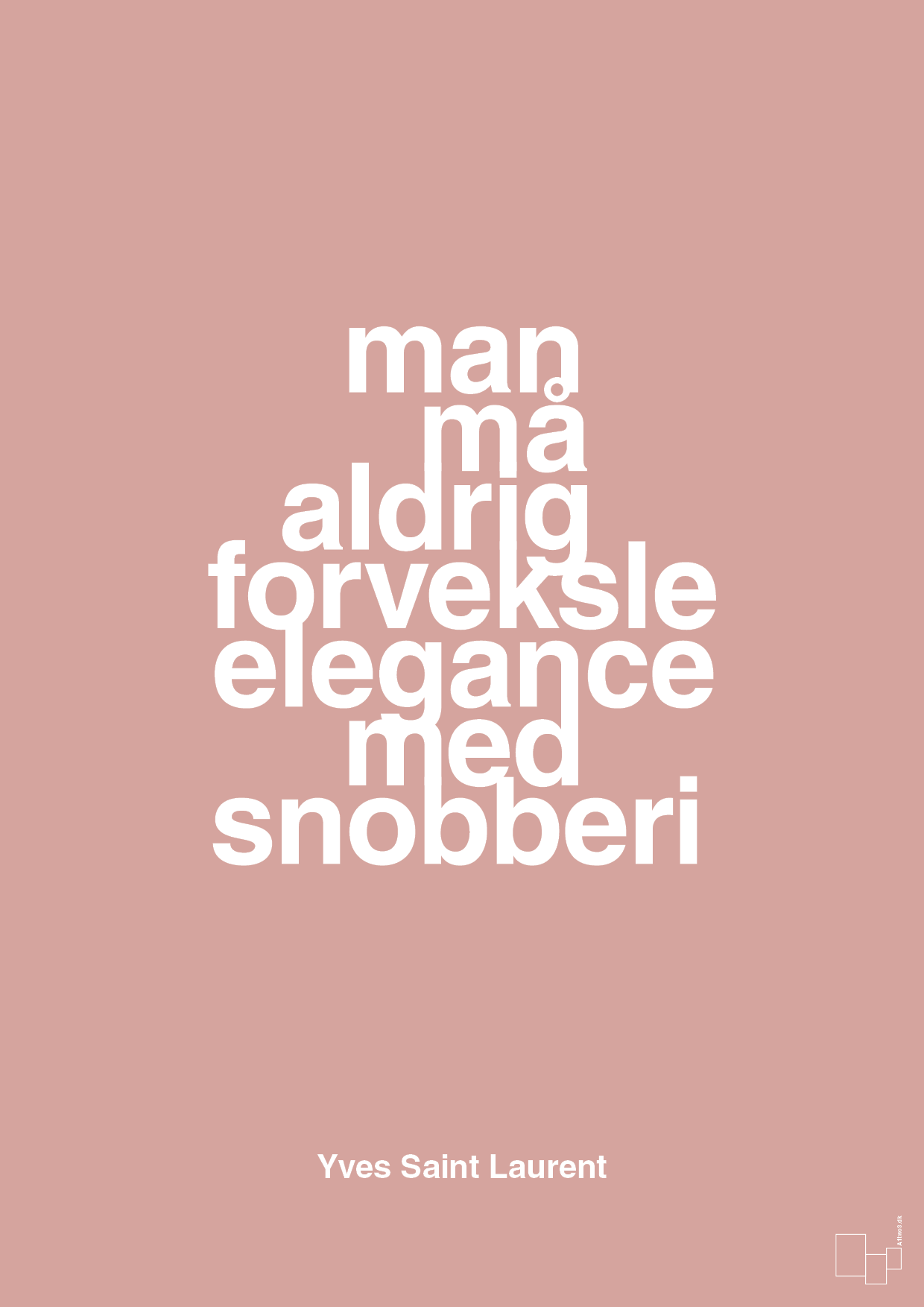 man må aldrig forveksle elegance med snobberi - Plakat med Citater i Bubble Shell
