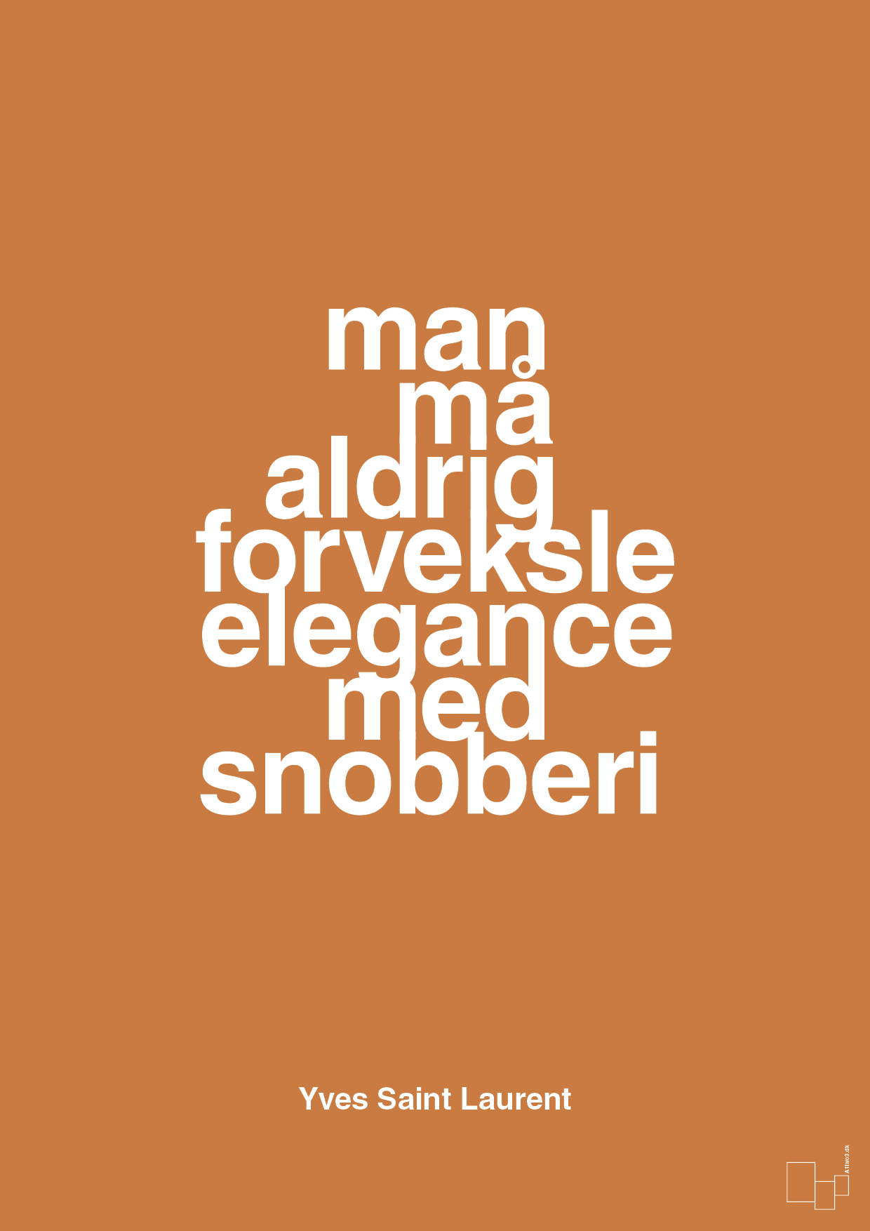 man må aldrig forveksle elegance med snobberi - Plakat med Citater i Rumba Orange