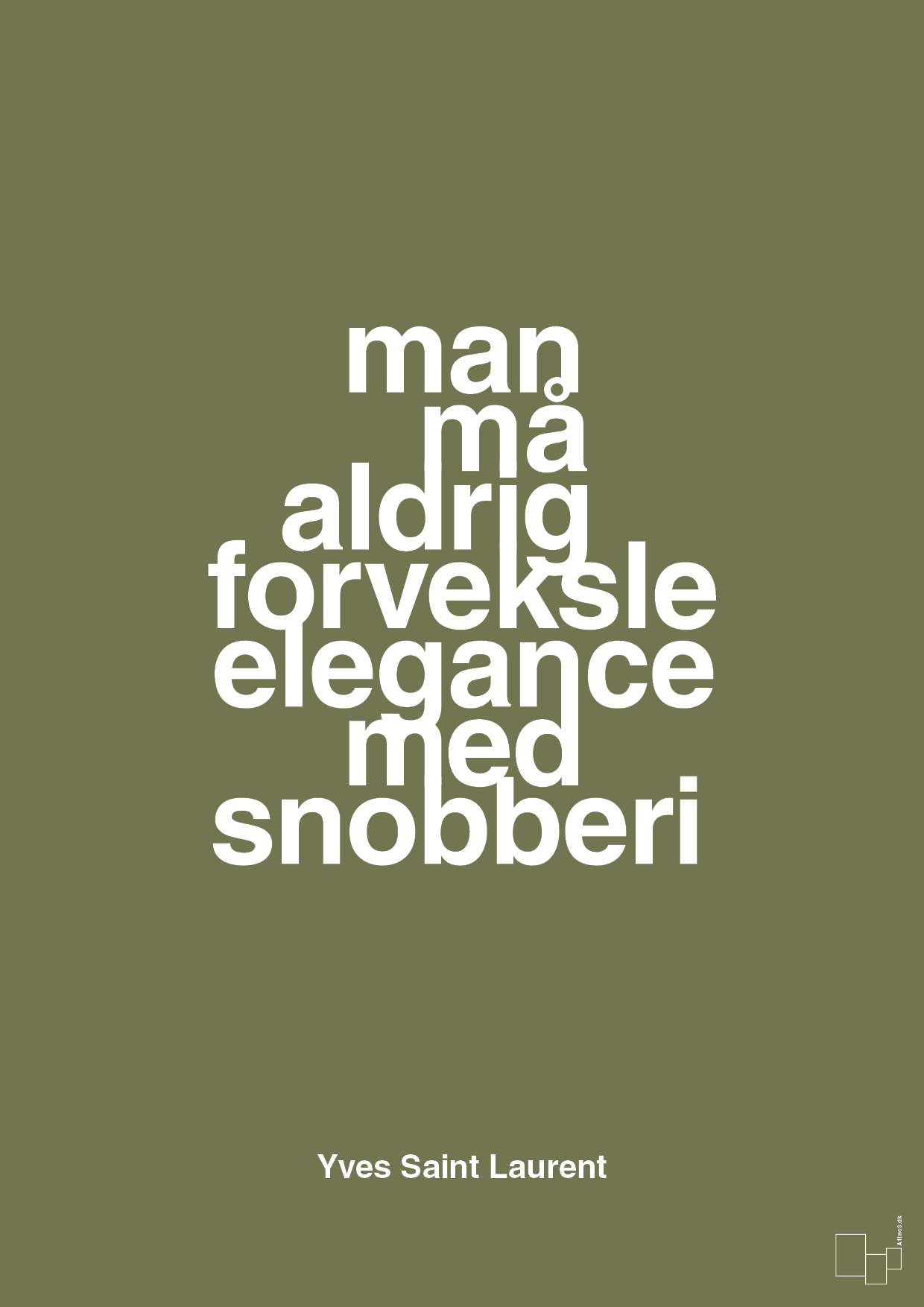 man må aldrig forveksle elegance med snobberi - Plakat med Citater i Secret Meadow