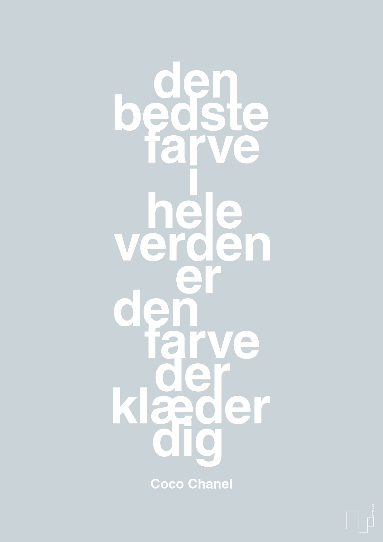 den bedste farve i hele verden er den farve der klæder dig - Plakat med Citater i Light Drizzle